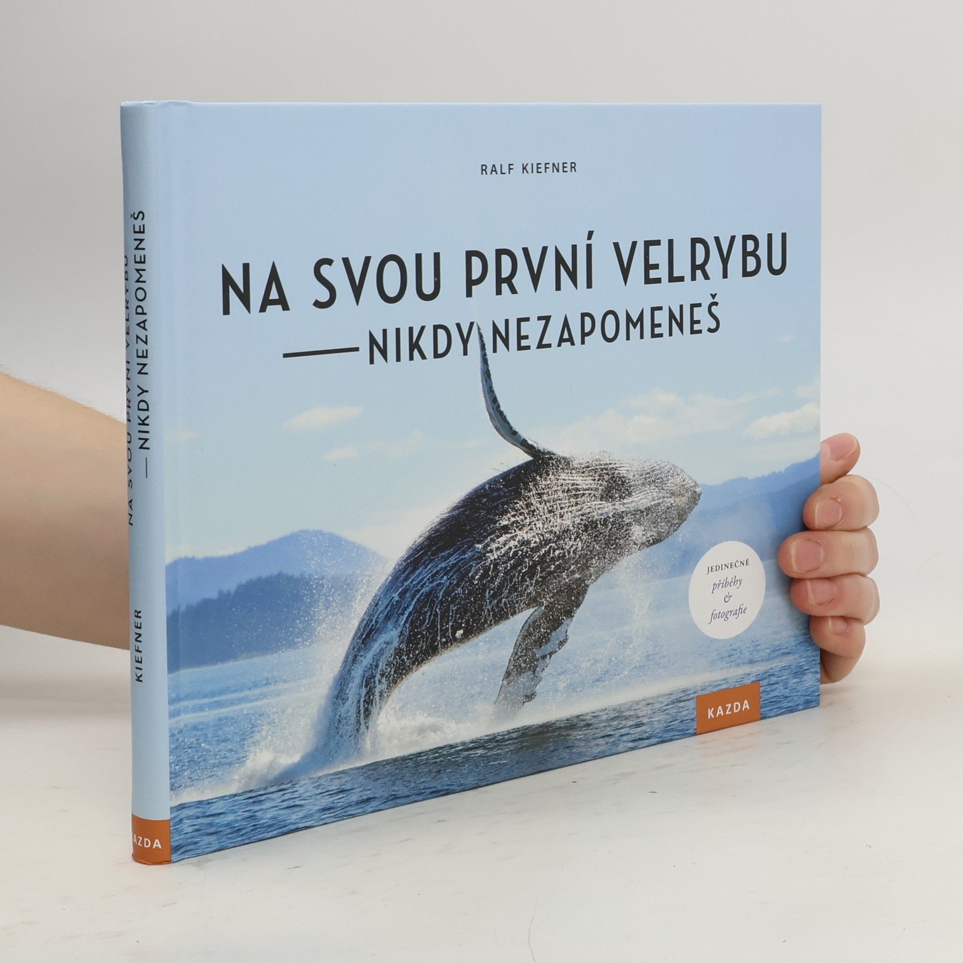 Na svou první velrybu - nikdy nezapomeneš