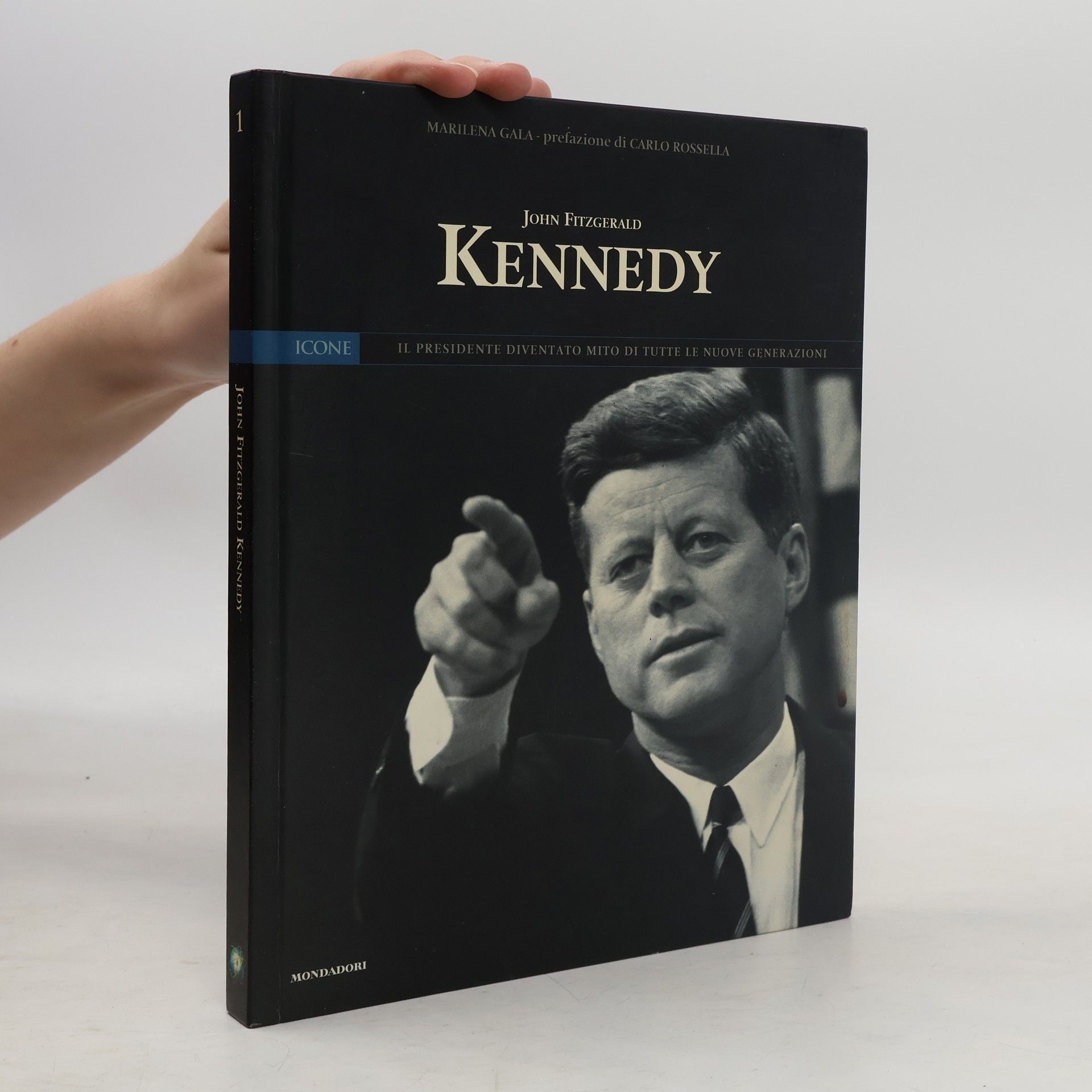 Marilena Gala John Fitzgerald Kennedy