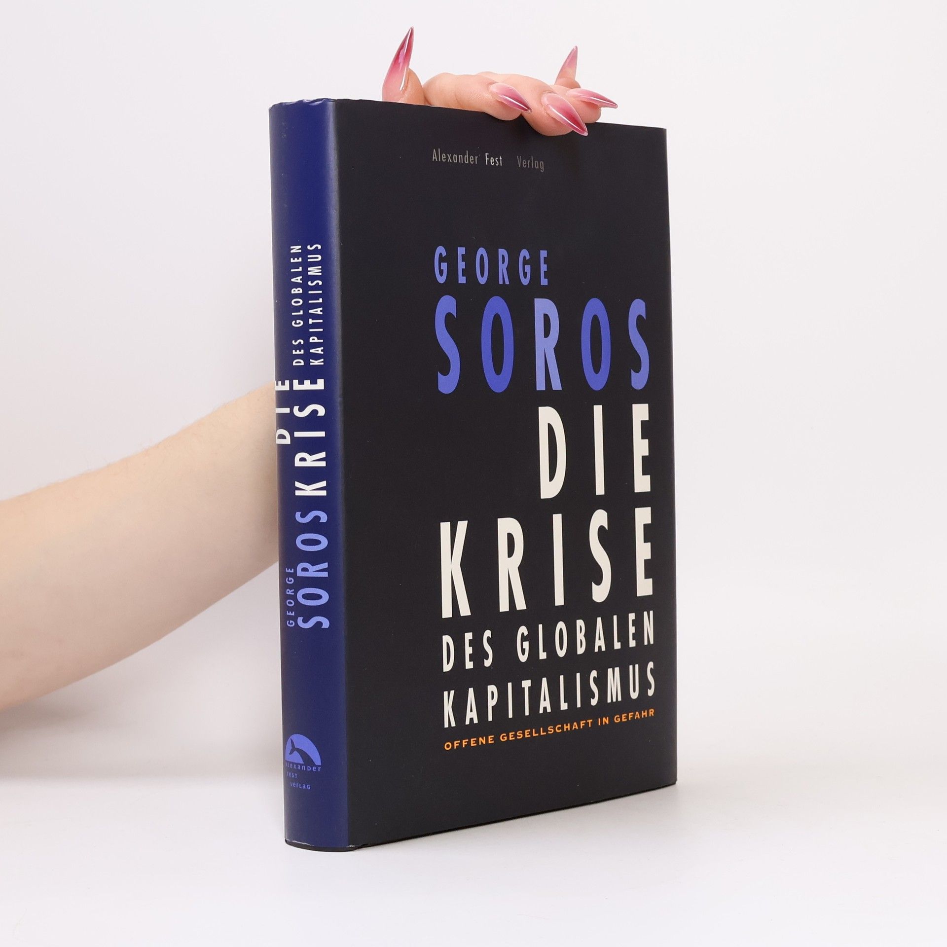 George Soros Die Krise des globalen Kapitalismus