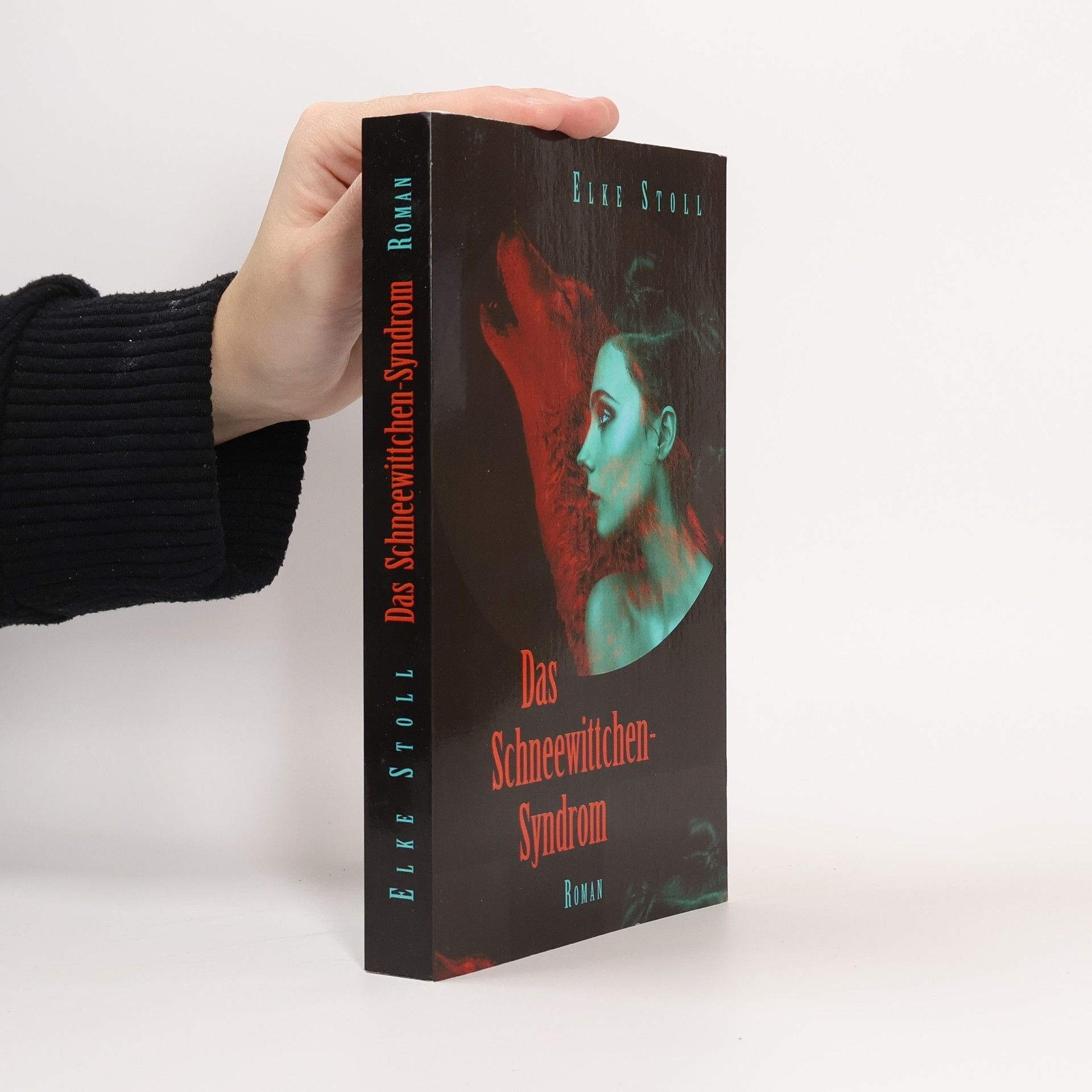 Elke Stoll Das Schneewittchen-Syndrom