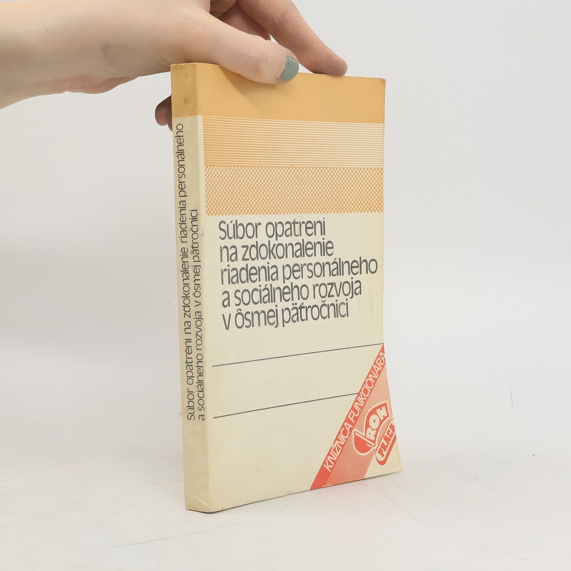 Karol Bartek Súbor opatrení na zdokonalenie riadenia personálneho a sociálneho rozvoja v Ôsmej Pätročnici