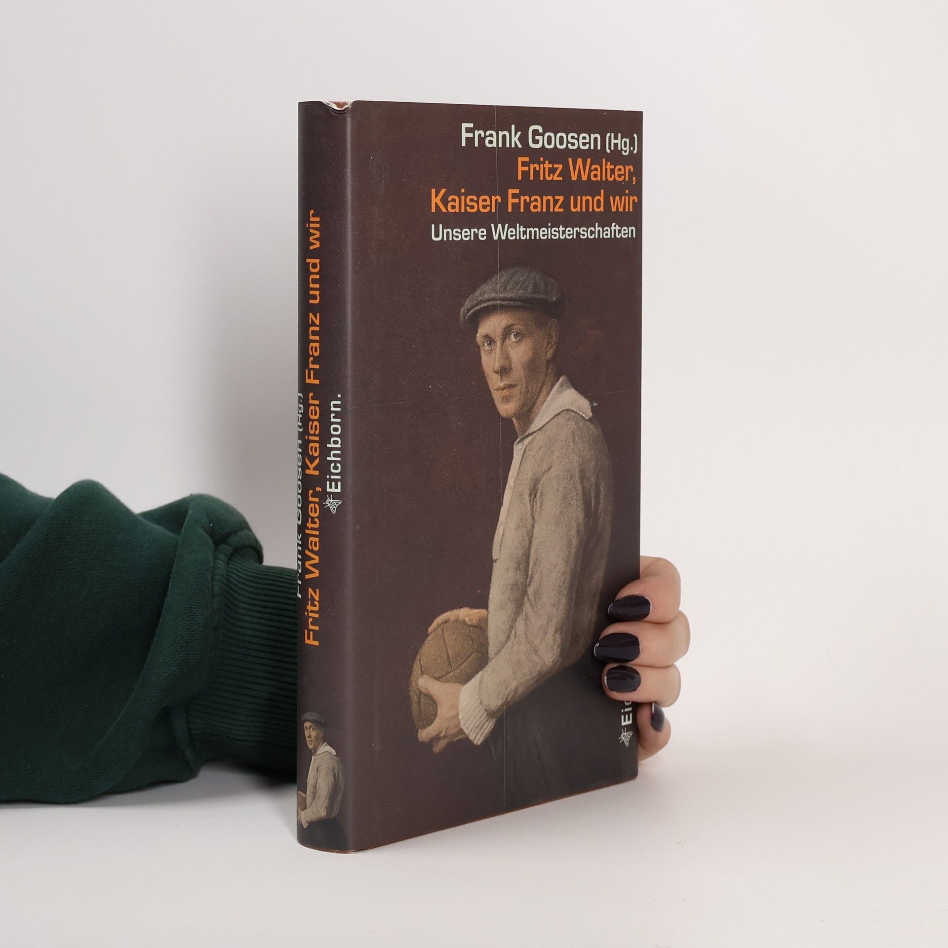 Fritz Walter, Kaiser Franz und wir