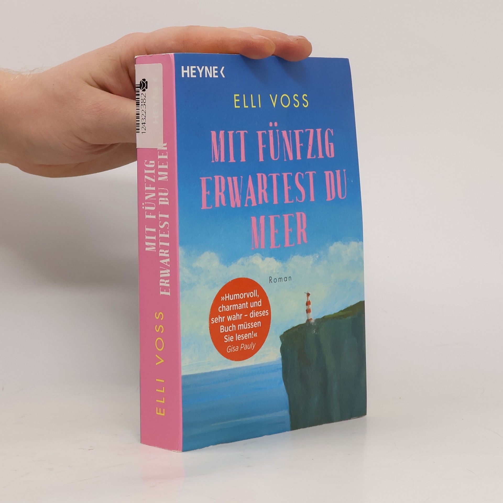 Elli Voss Mit fünfzig erwartest du Meer