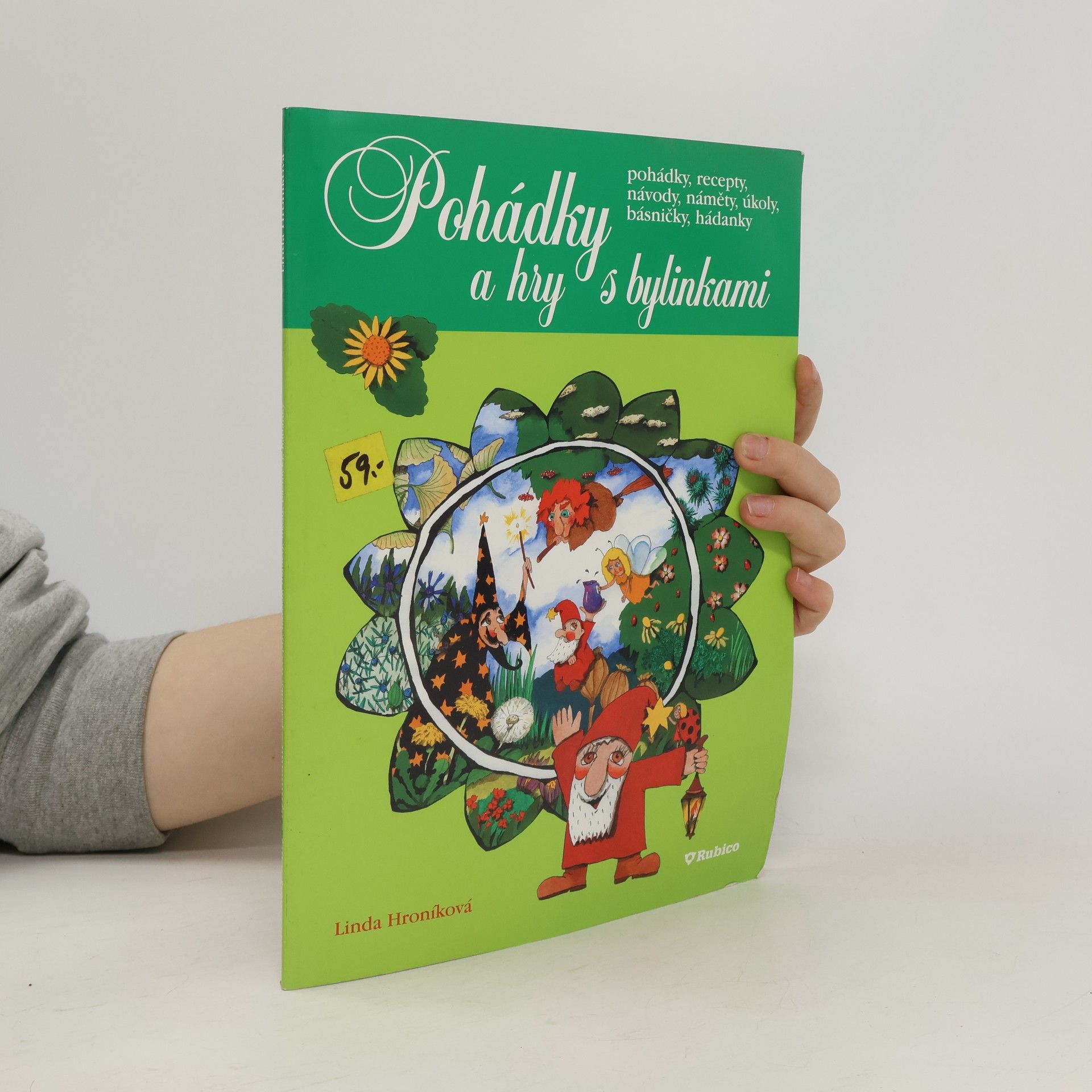 Pohádky a hry s bylinkami : pohádky, recepty, návody, náměty, úkoly, básničky, hádanky