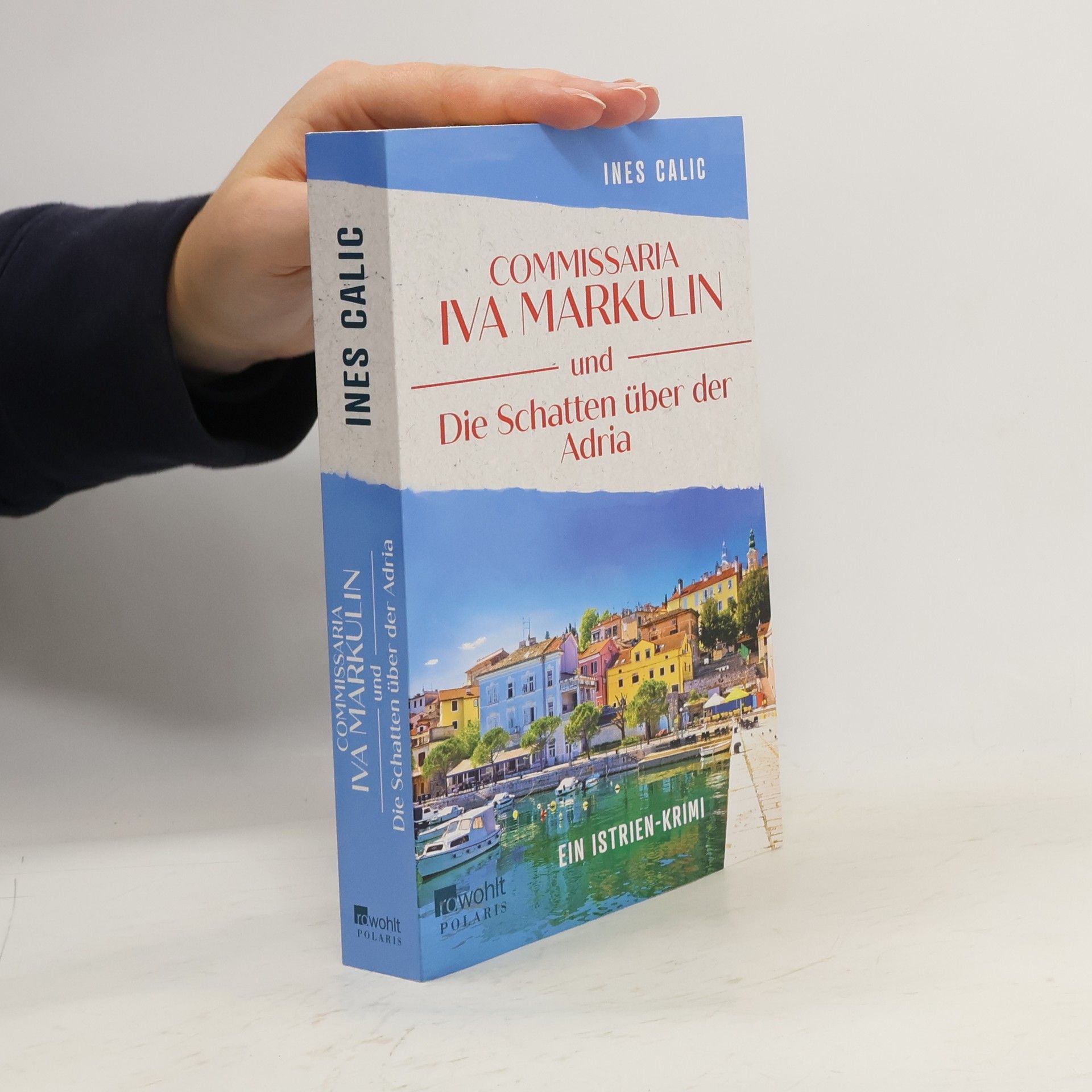 Ines Calic Commissaria Iva Markulin und die Schatten über der Adria