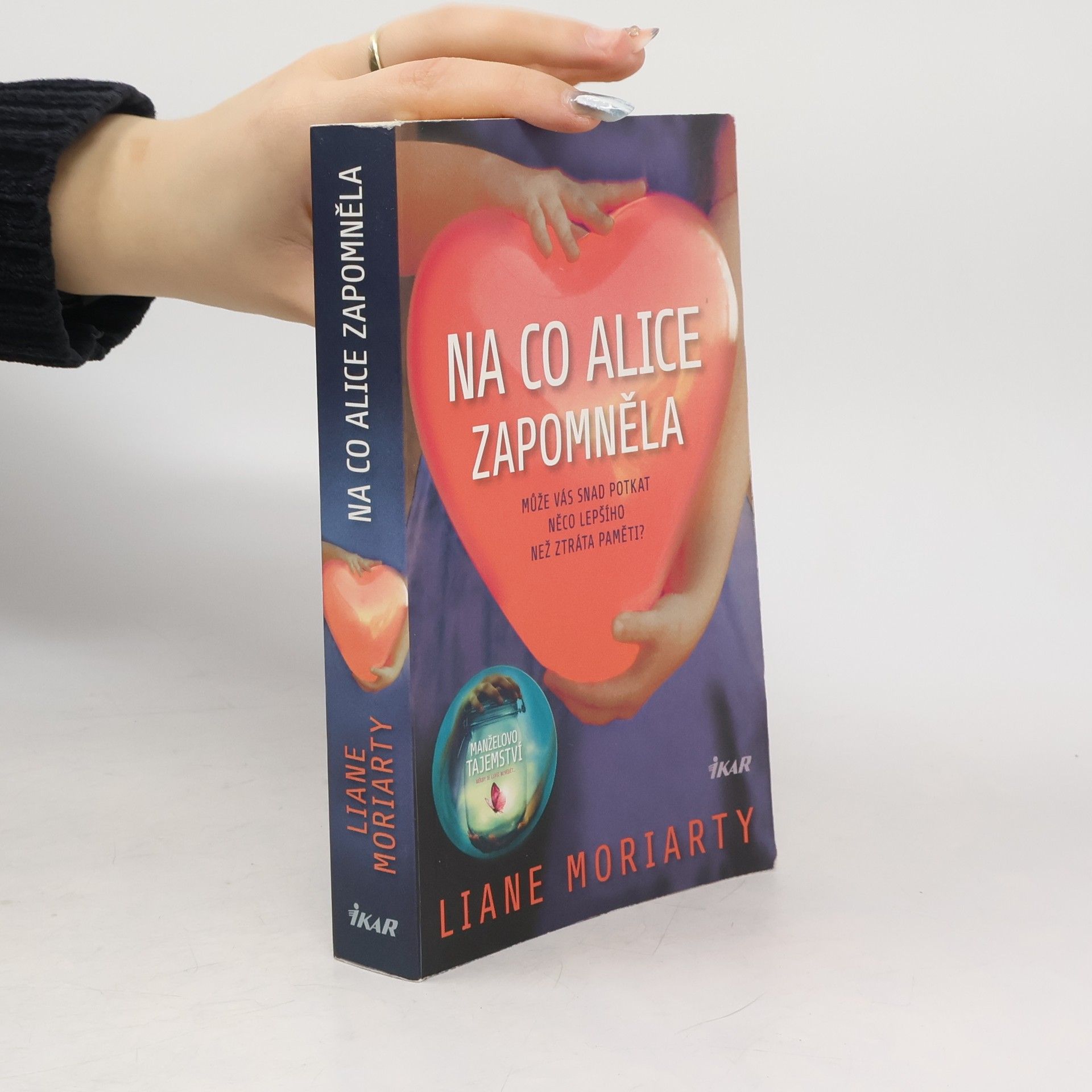 Liane Moriarty Na co Alice zapomněla