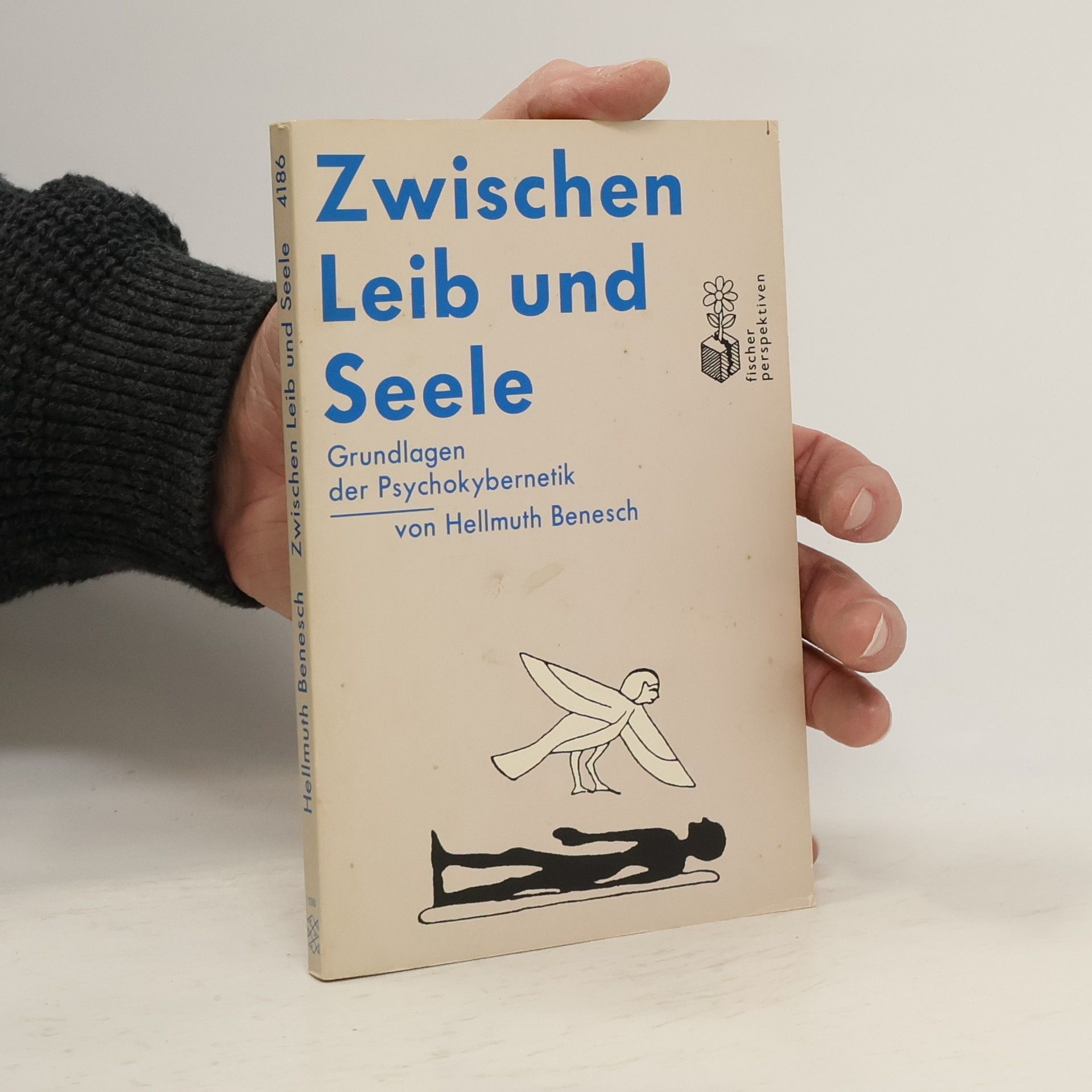 Hellmuth Benesch Zwischen Leib und Seele