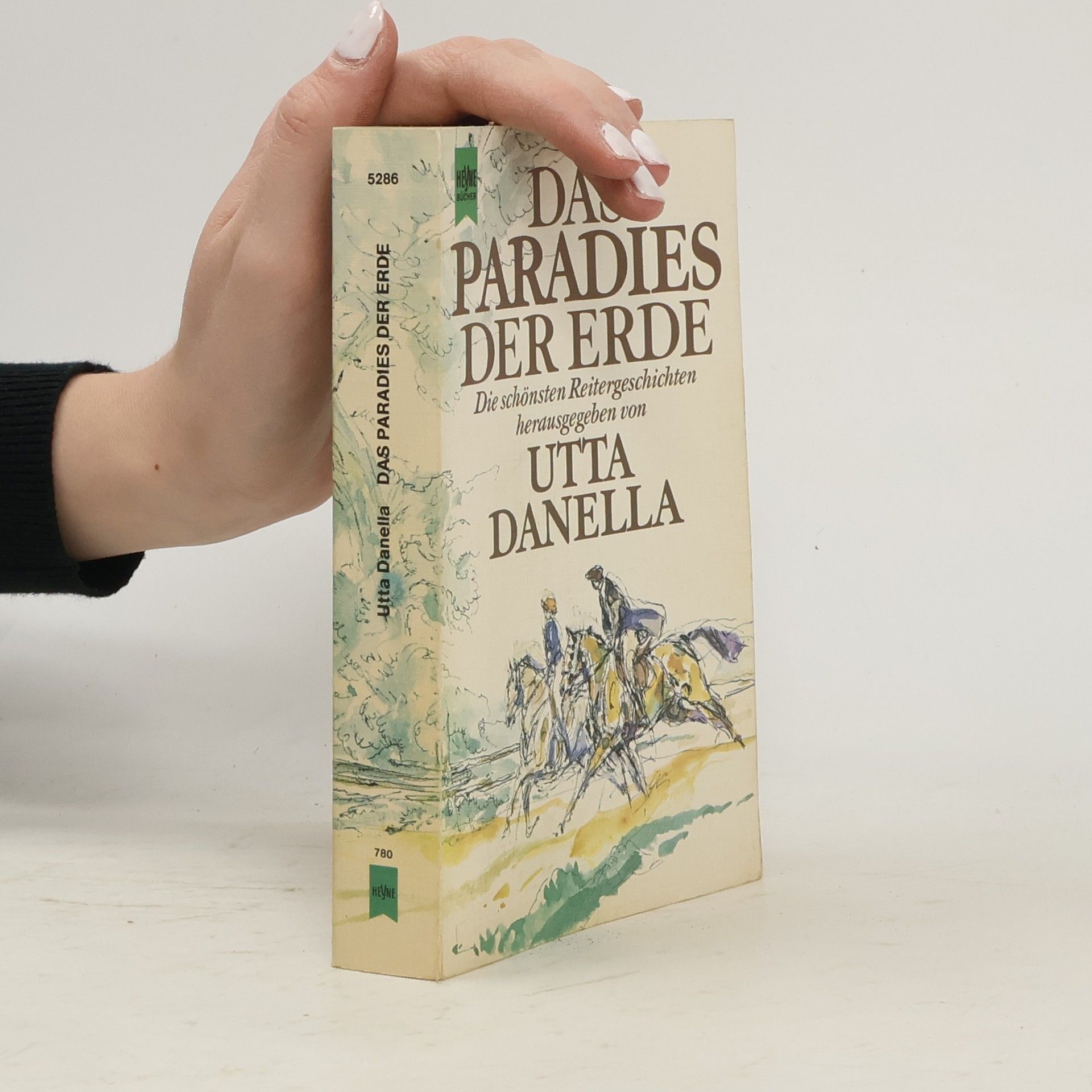 Utta Danella Das Paradies der Erde