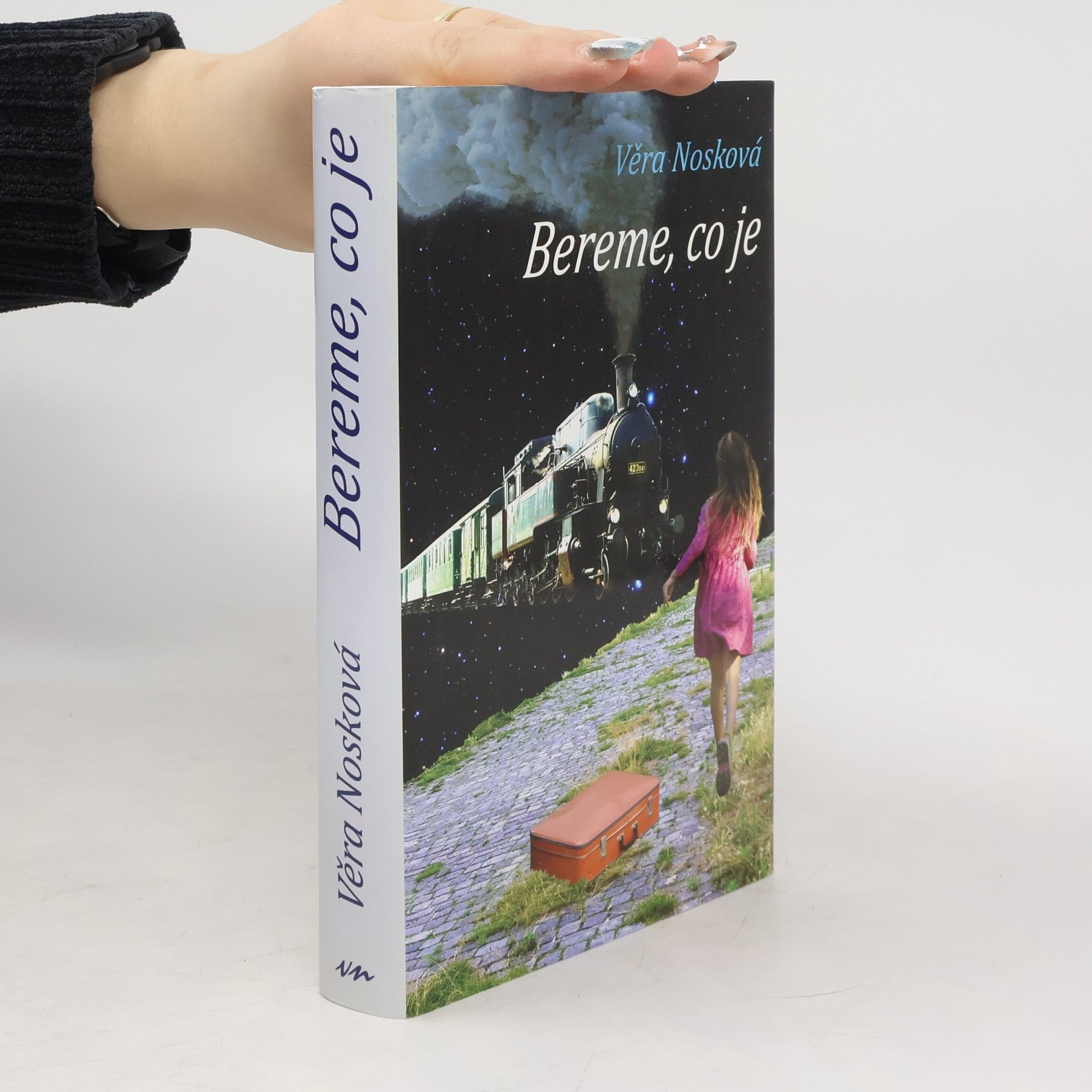 Věra Nosková Bereme, co je