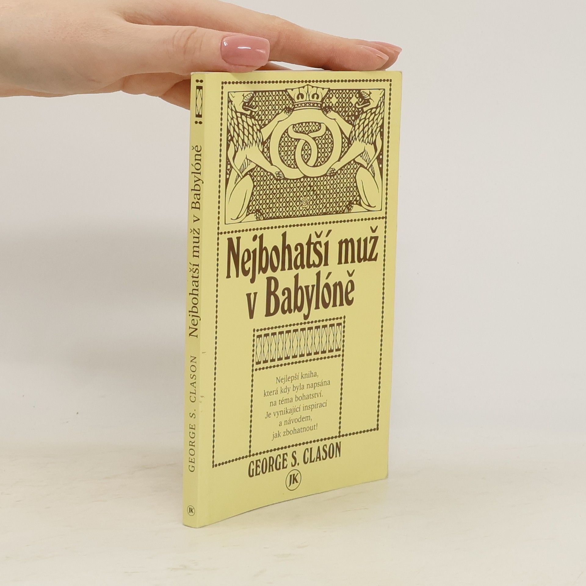 George S. Clason Nejbohatší muž v Babylóně