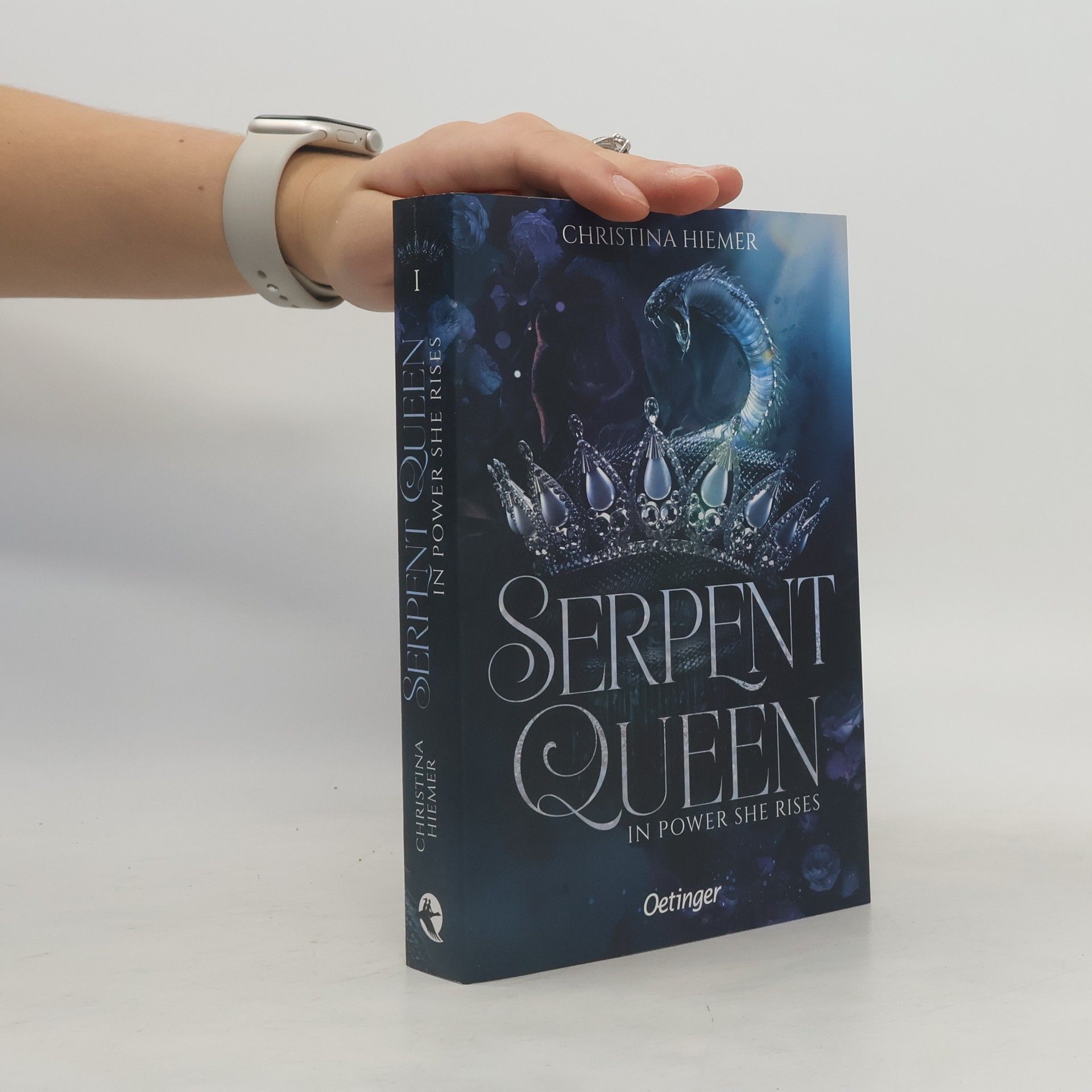 Christina Hiemer In Power She Rises / Serpent Queen Bd.1