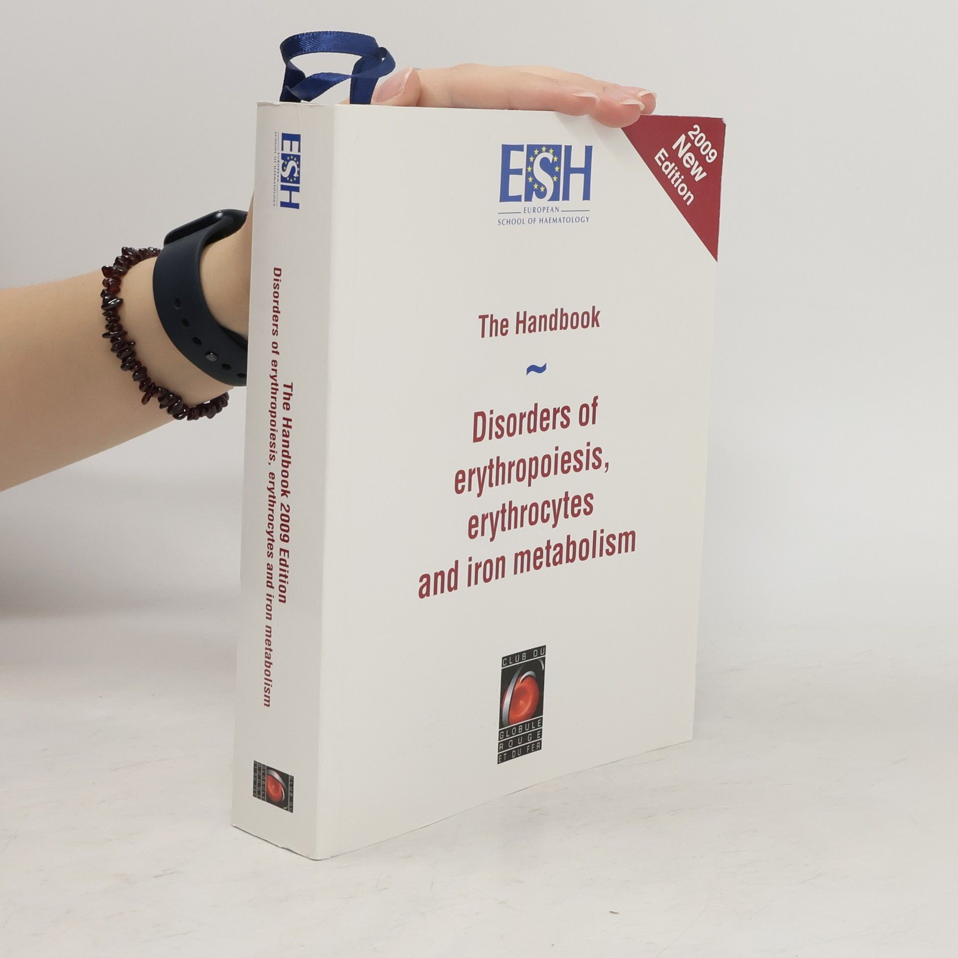 Auteurscollectief The Handbook. Disorders of Erythropoiesis, Erythrocytes and Iron Metabolism