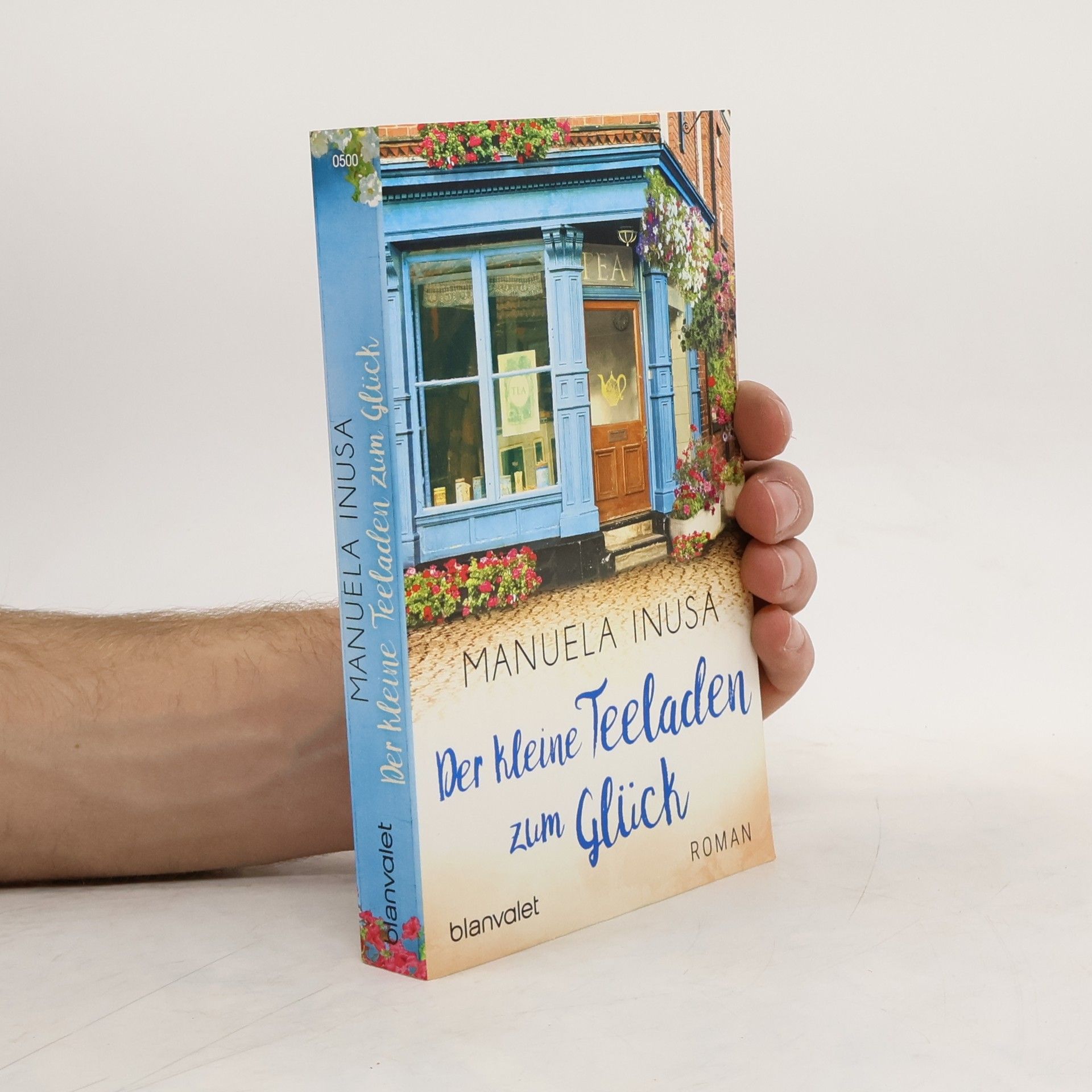 Manuela Inusa Der kleine Teeladen zum Glück