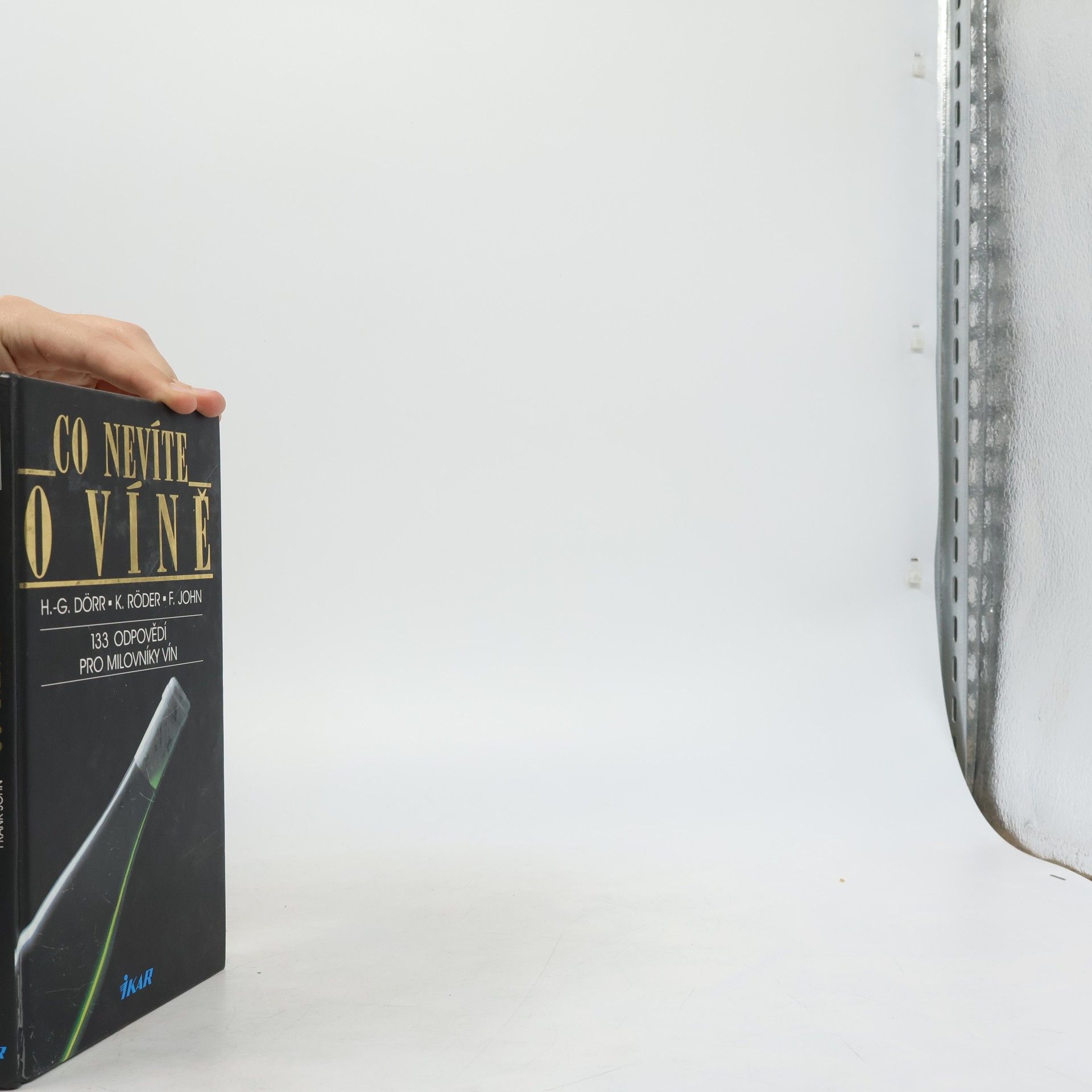 HansGeorg Dörr Co nevíte o víně : 133 odpovědí pro milovníky vín