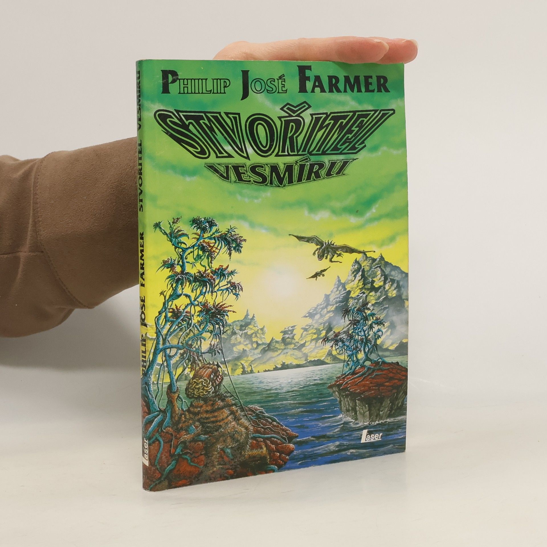 Philip José Farmer Stvořitel vesmíru