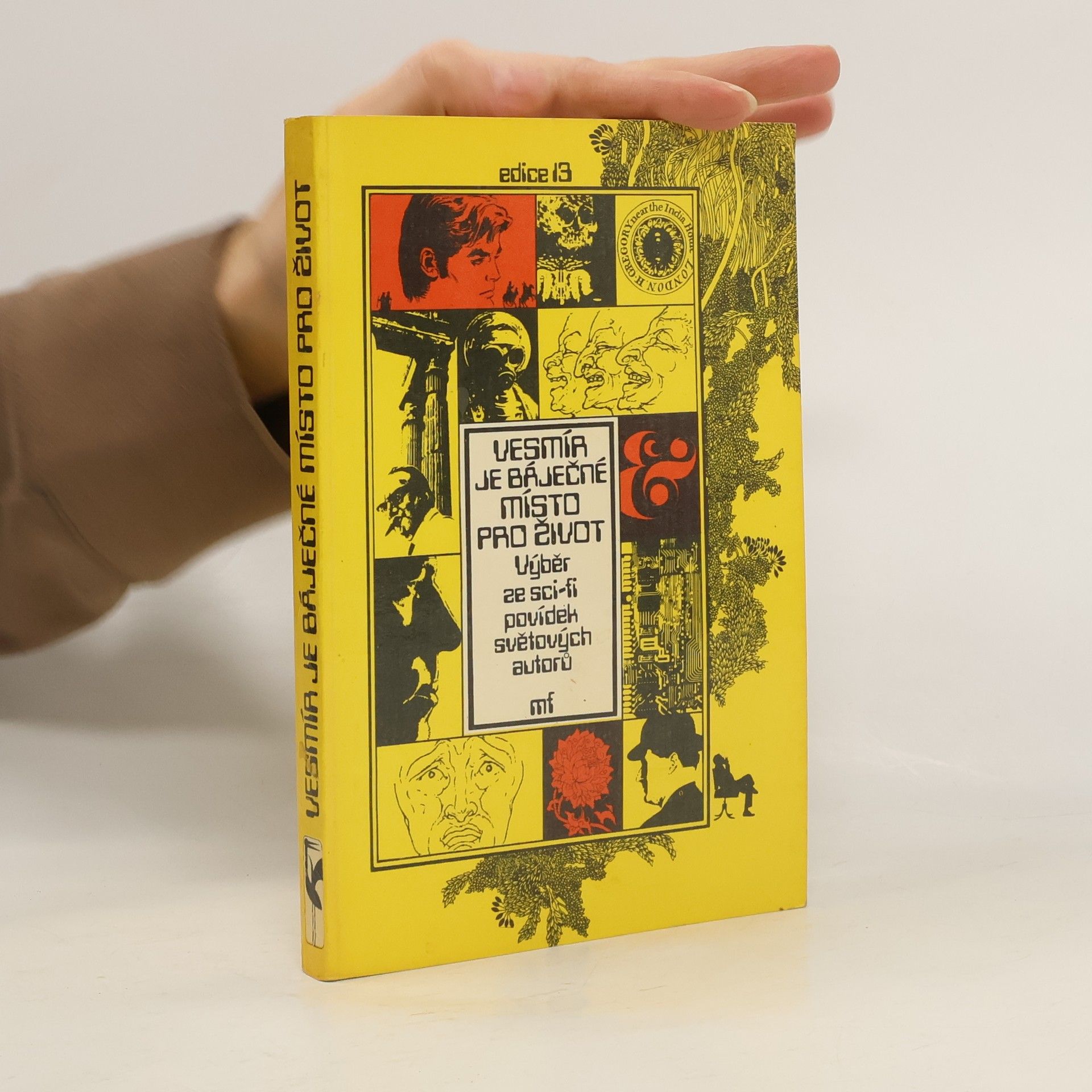 Kolektiv autorů Vesmír je báječné místo pro život