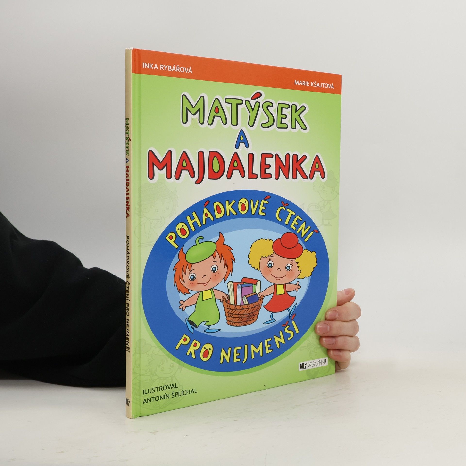 Matýsek a Majdalenka : pohádkové čtení pro nejmenší