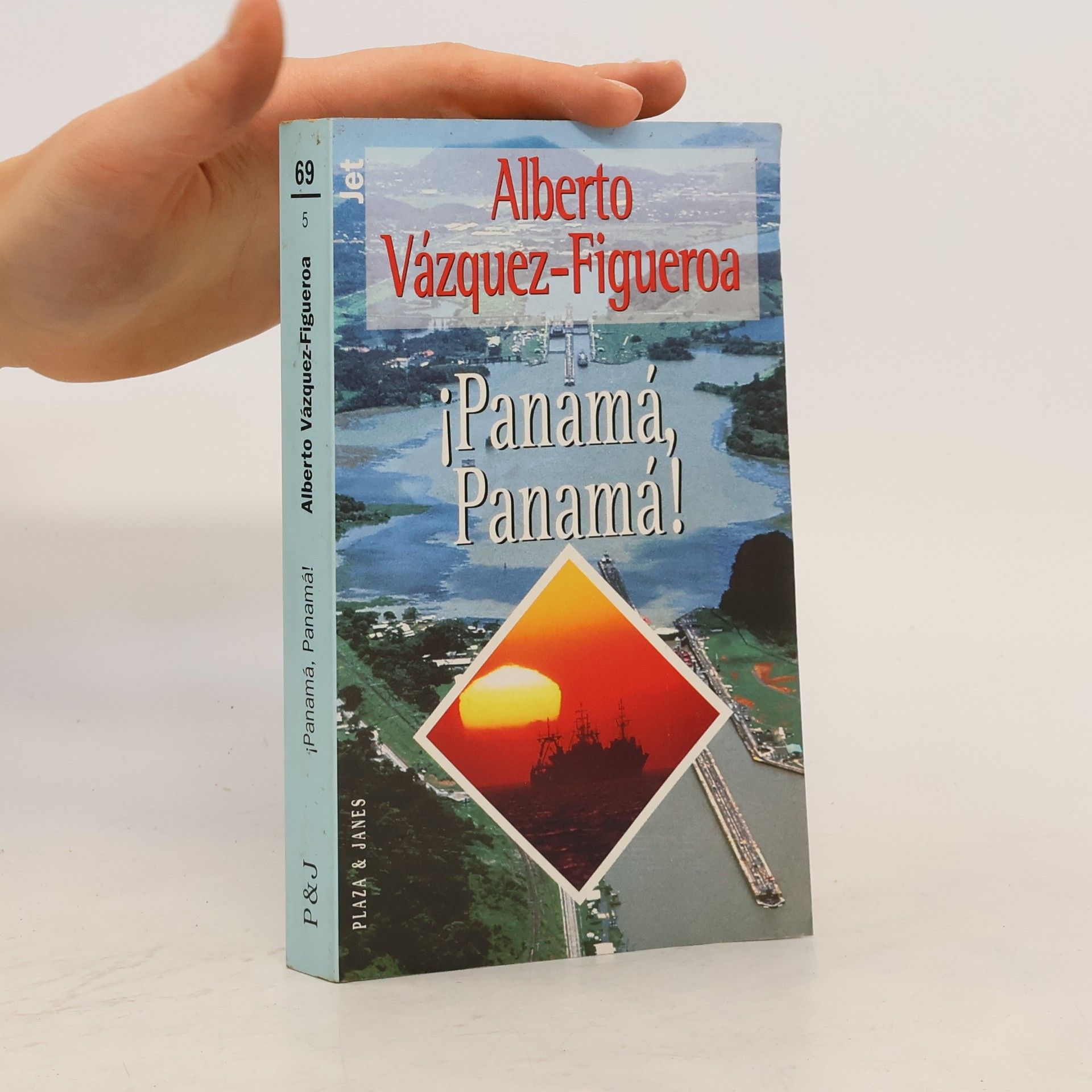 Alberto Vázquez Figueroa ¡Panamá, Panamá!