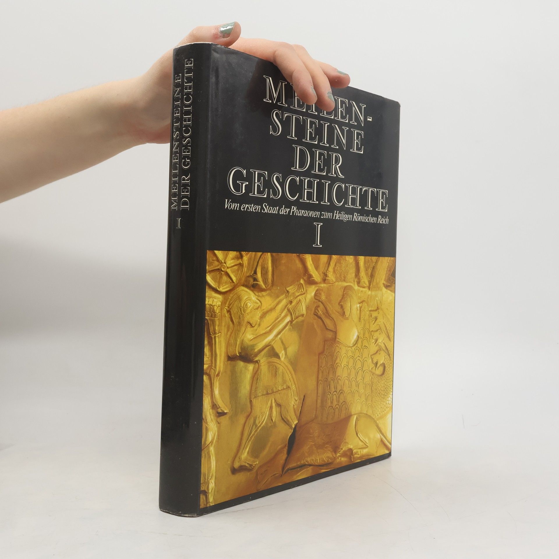 Collectif d'auteurs Meilensteine der Geschichte I