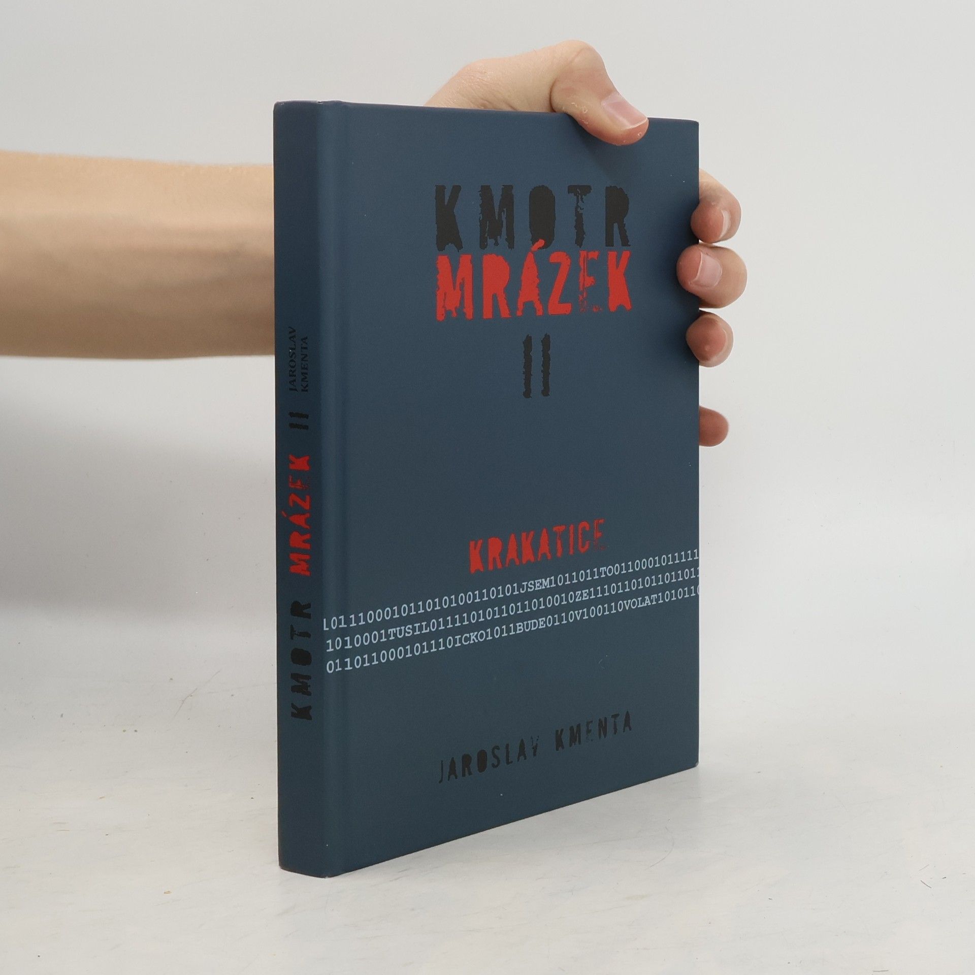 Jaroslav Kmenta Kmotr Mrázek II: Krakatice