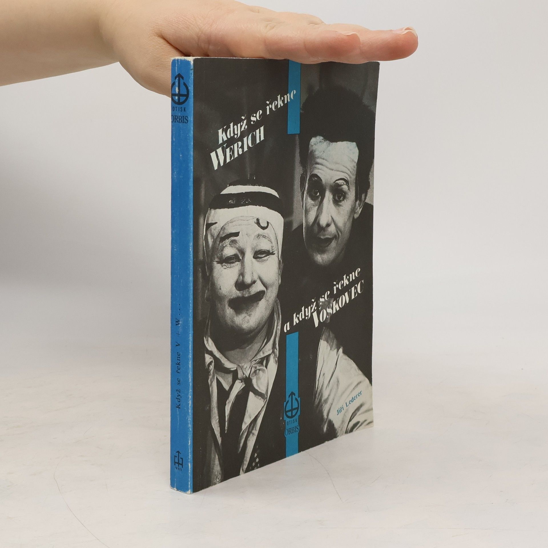 Jiří Lederer Když se řekne Werich a když se řekne Voskovec
