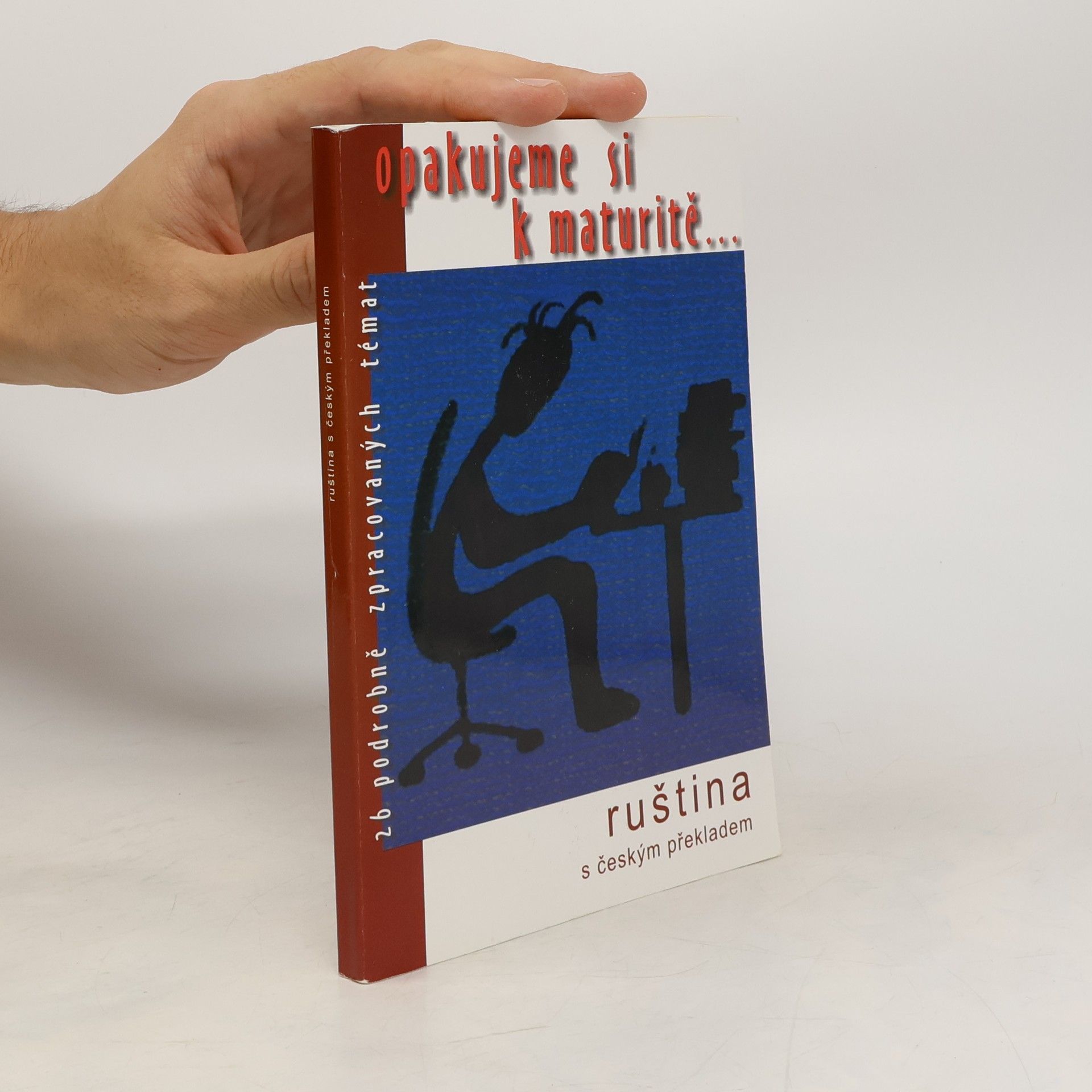 Miroslava Kožušková Opakujeme si k maturitě... ruština s českým překladem