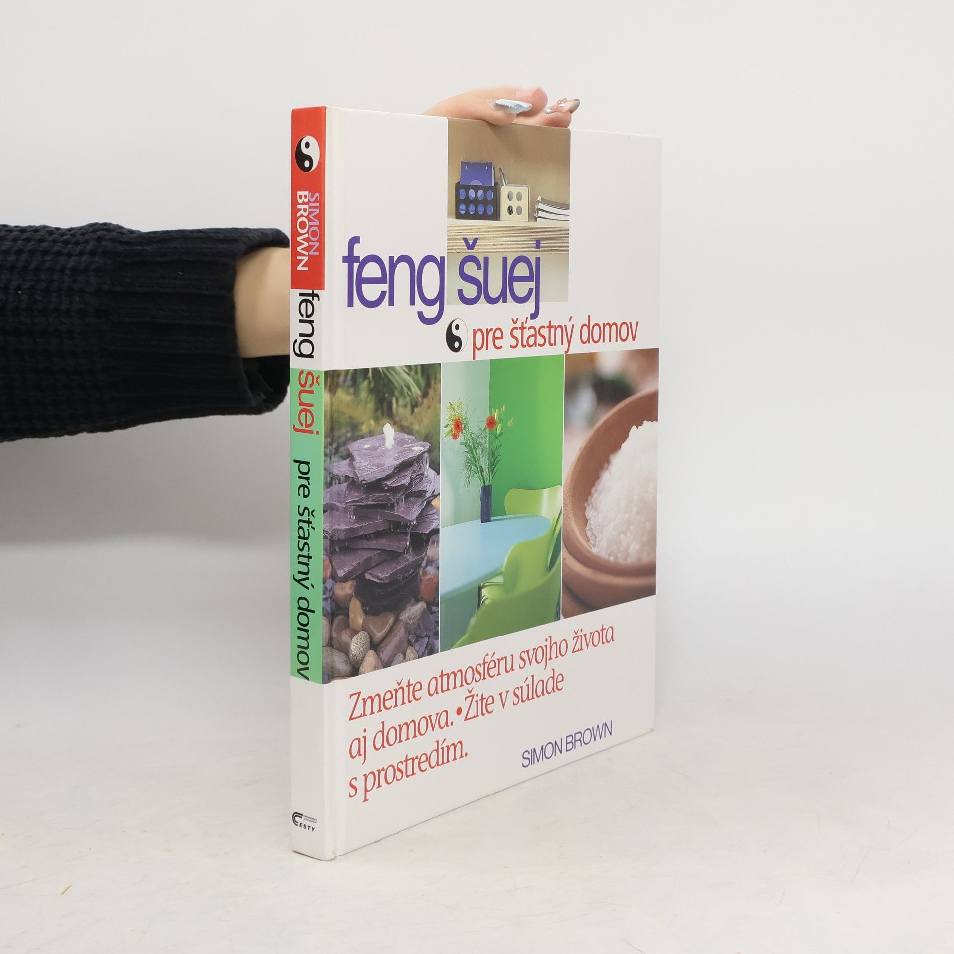 Simon Brown Feng šuej pre šťastný domov