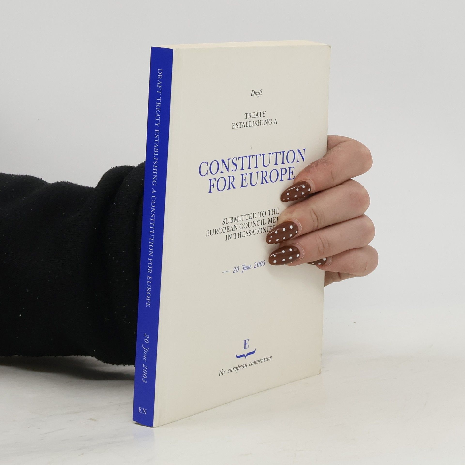 Council of the European Union Treaty Establishing a Constitution for Europe