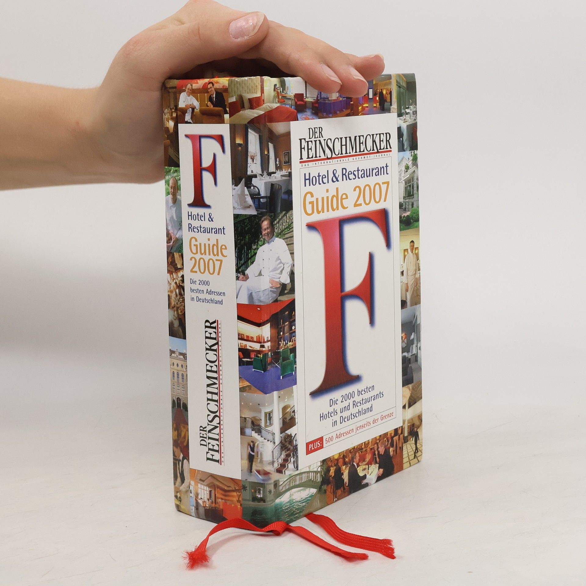 Autorenkollektiv Der Feinschmecker. Hotel & Restaurant Guide 2007