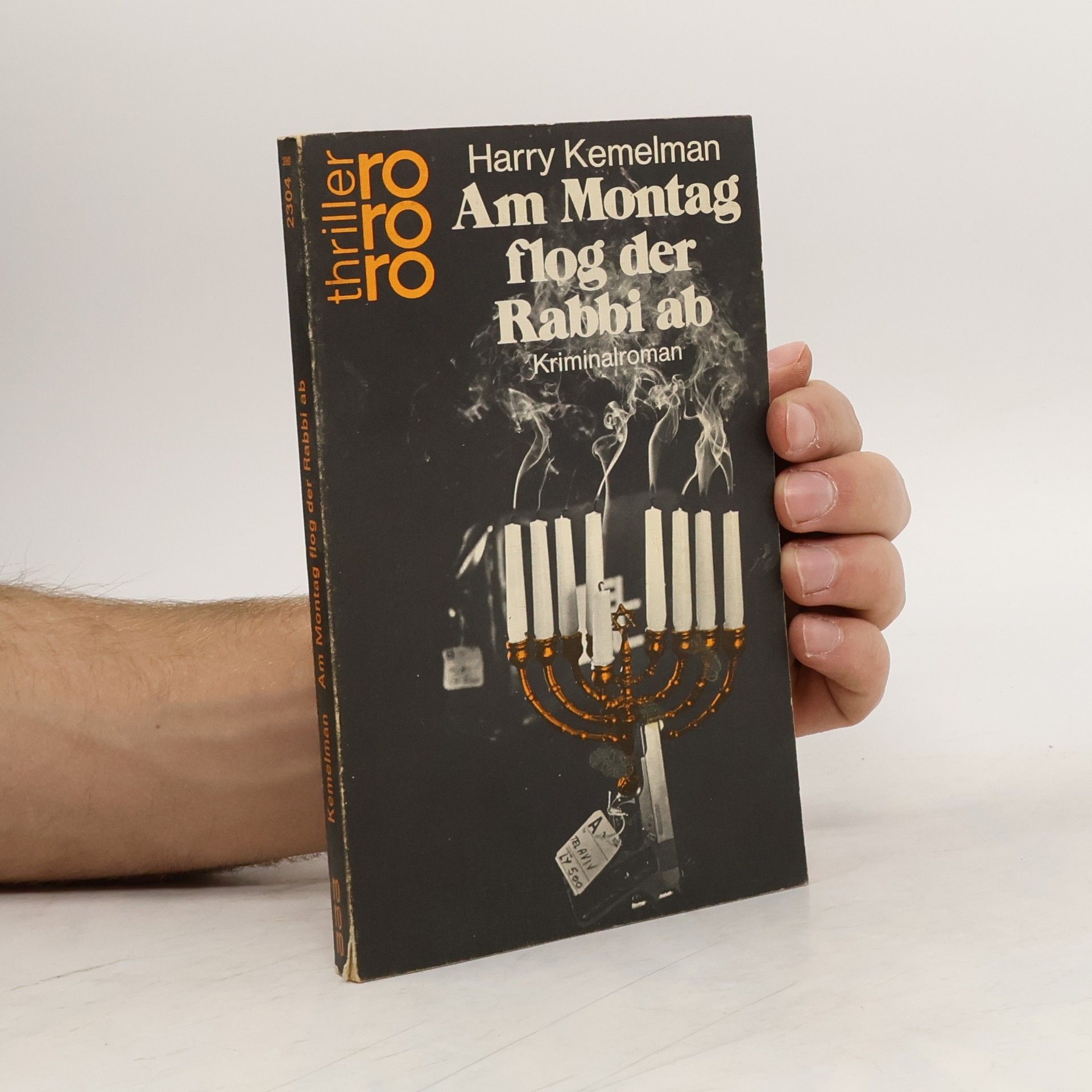 Harry Kemelman Am Montag flog der Rabbi ab