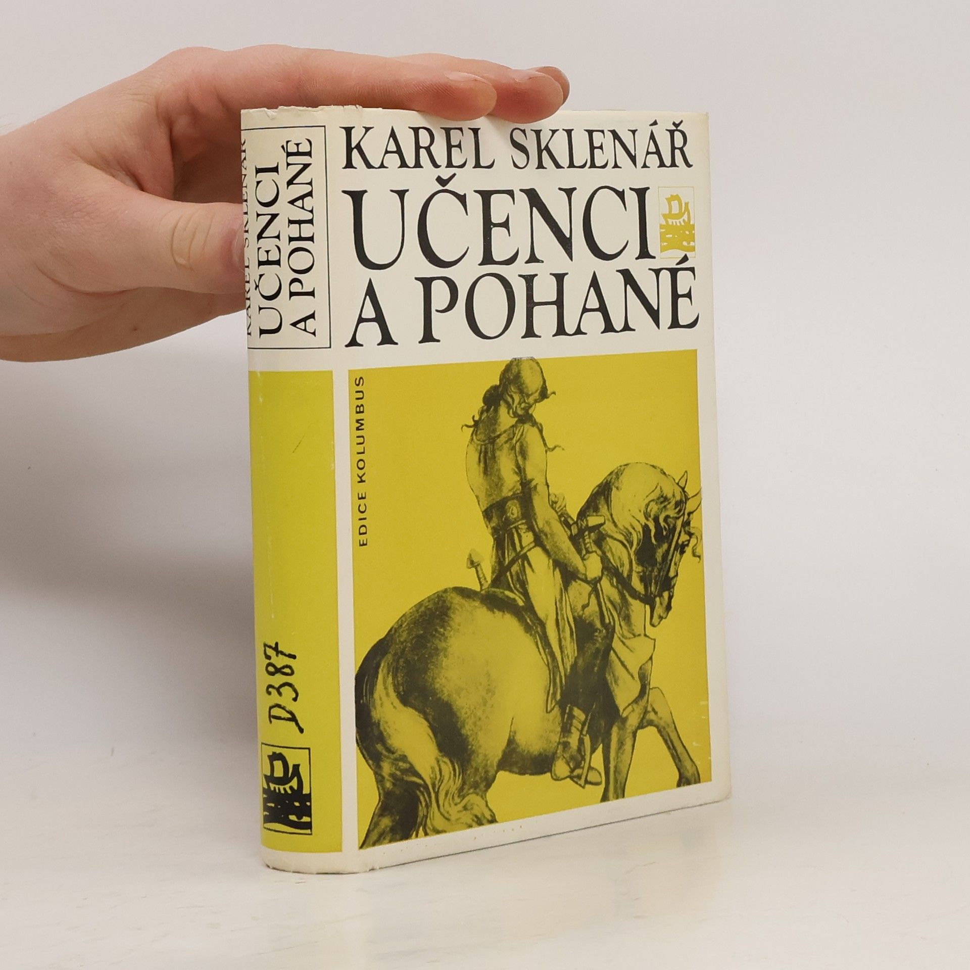 Karel Sklenář Učenci a pohané. Pětadvacet příběhů z dějin české archeologie