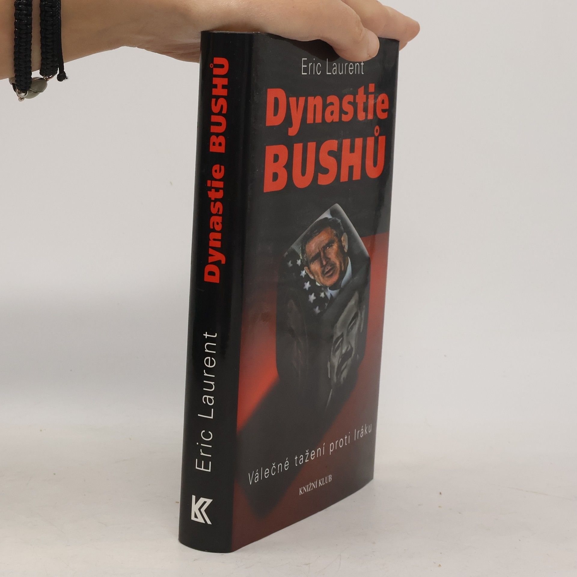 Dynastie Bushů : válečné tažení proti Iráku