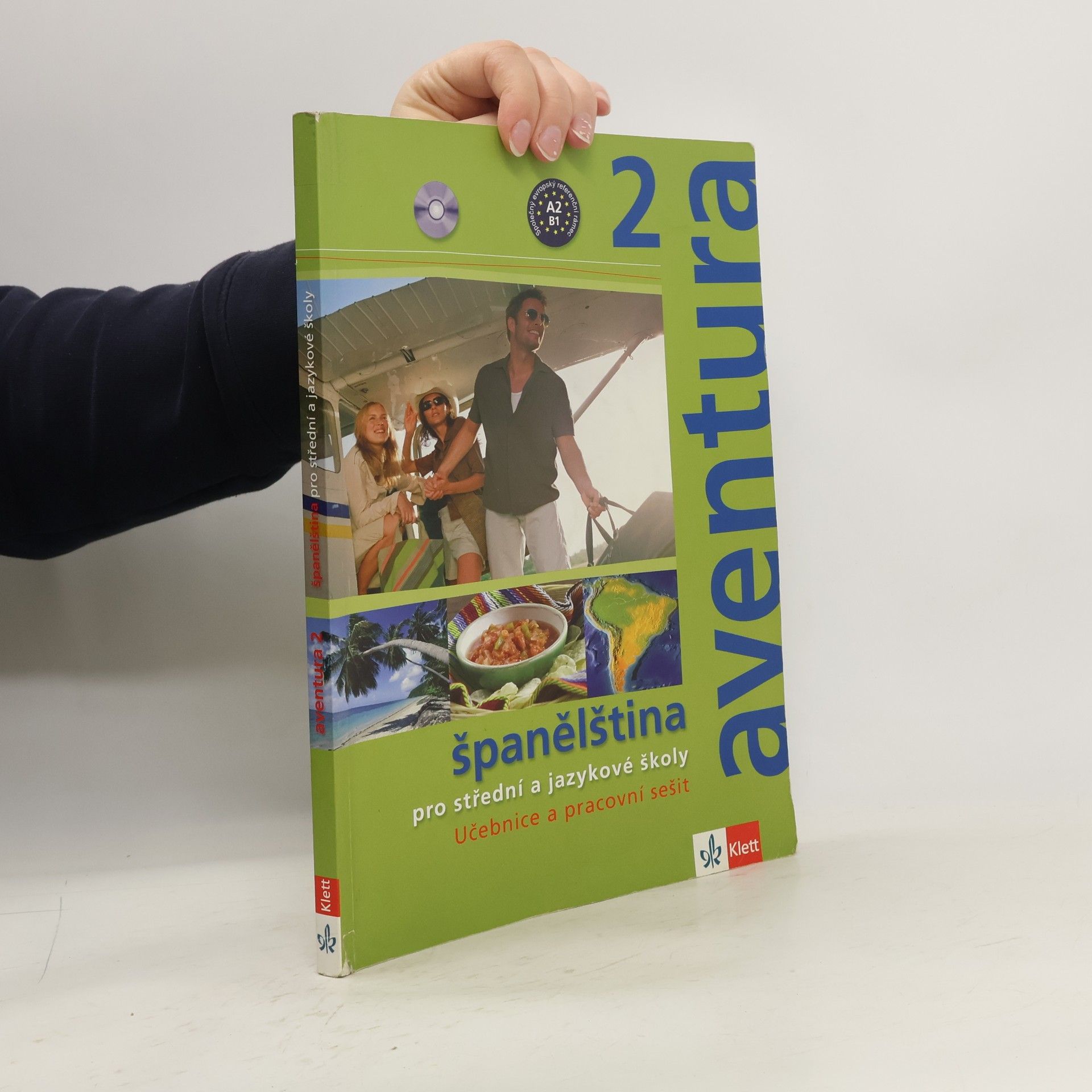 Aventura 2. Španělština pro střední a jazykové školy. Učebnice a pracovní sešit