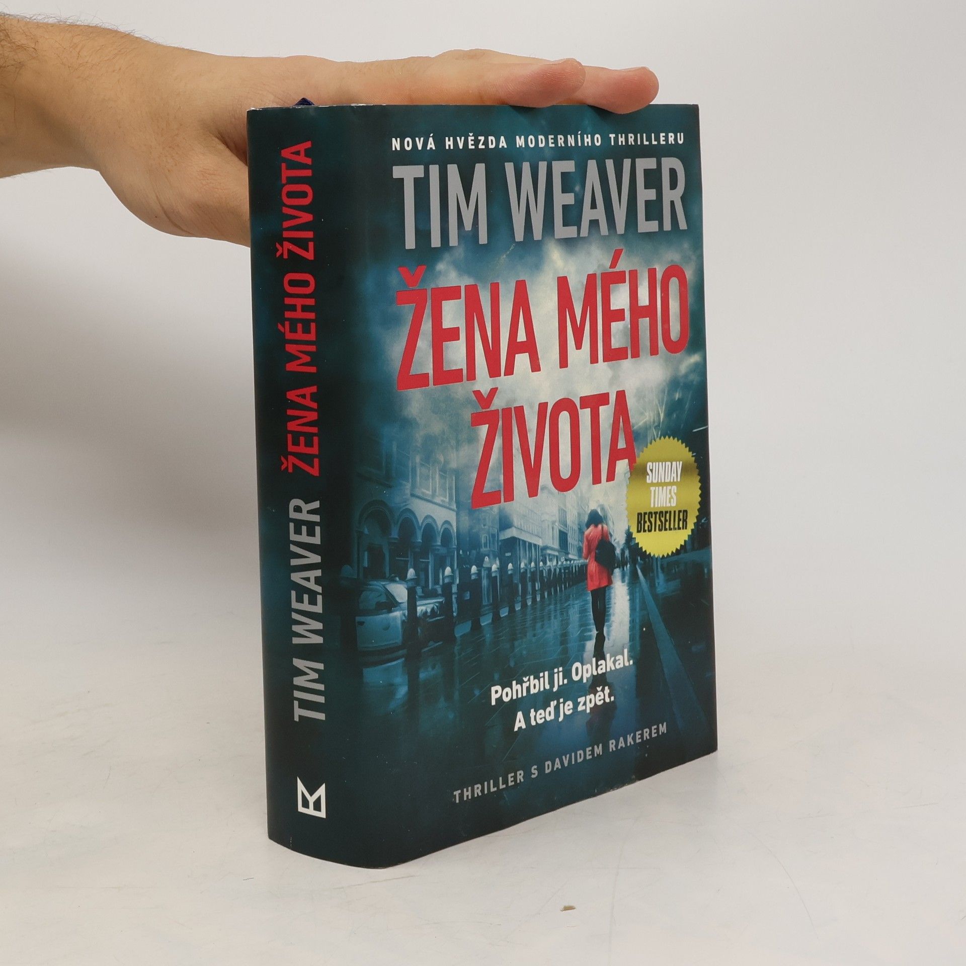 Tim Weaver Žena mého života