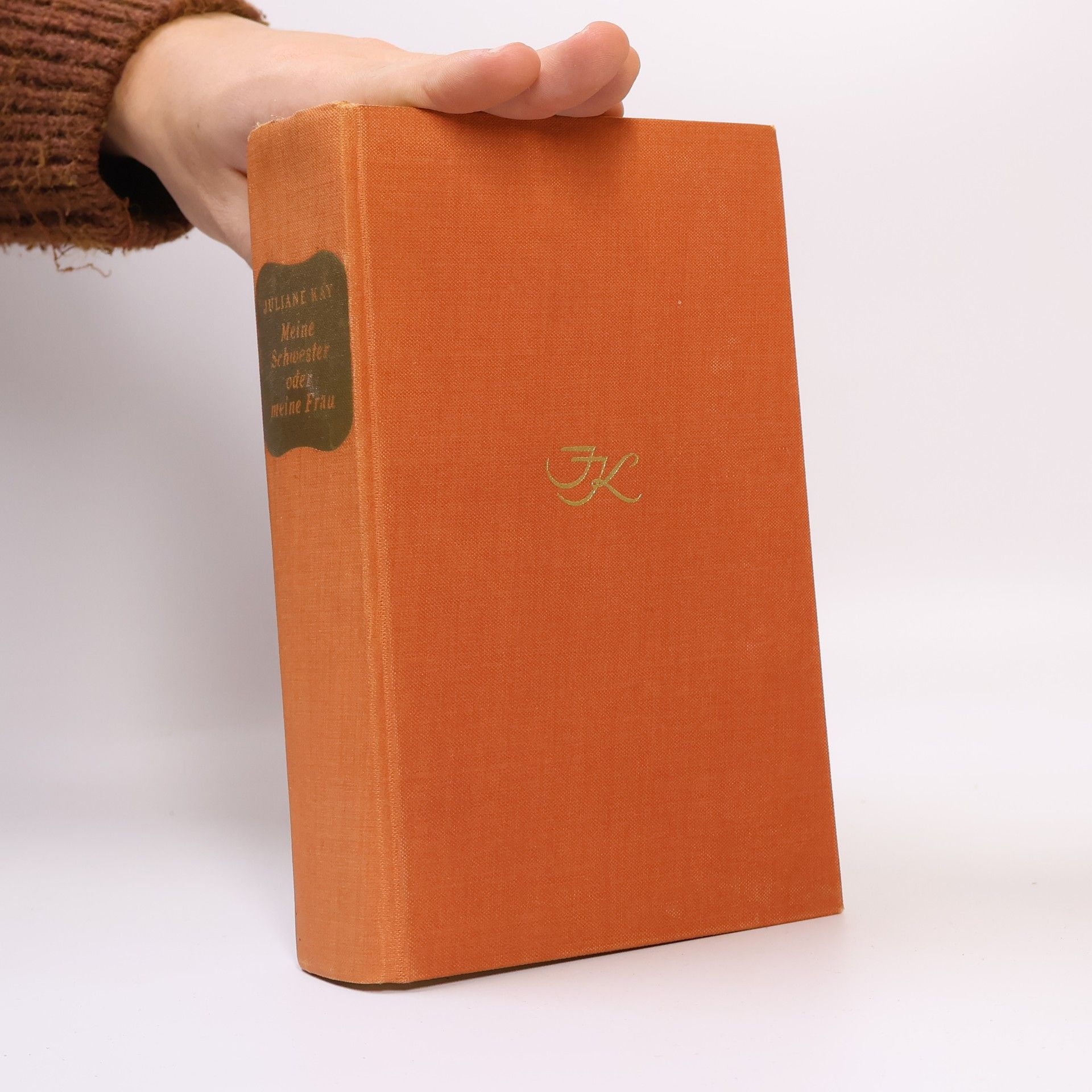 Meine Schwester oder meine Fra