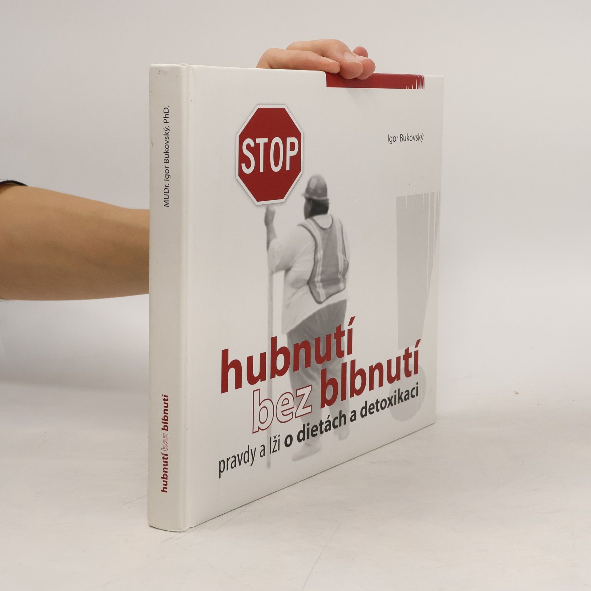 Igor Bukovský Hubnutí bez blbnutí