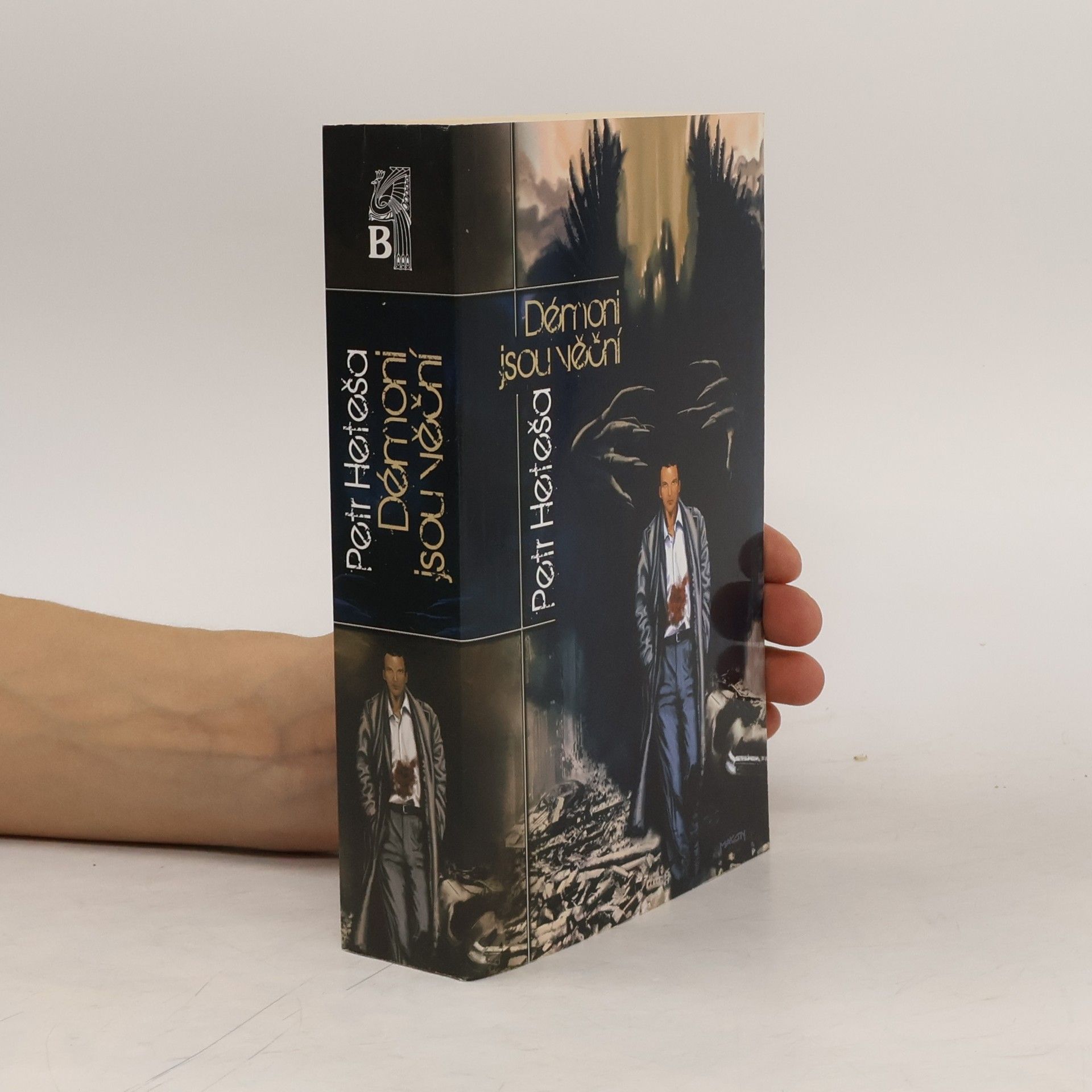 Petr Heteša Démoni jsou věční