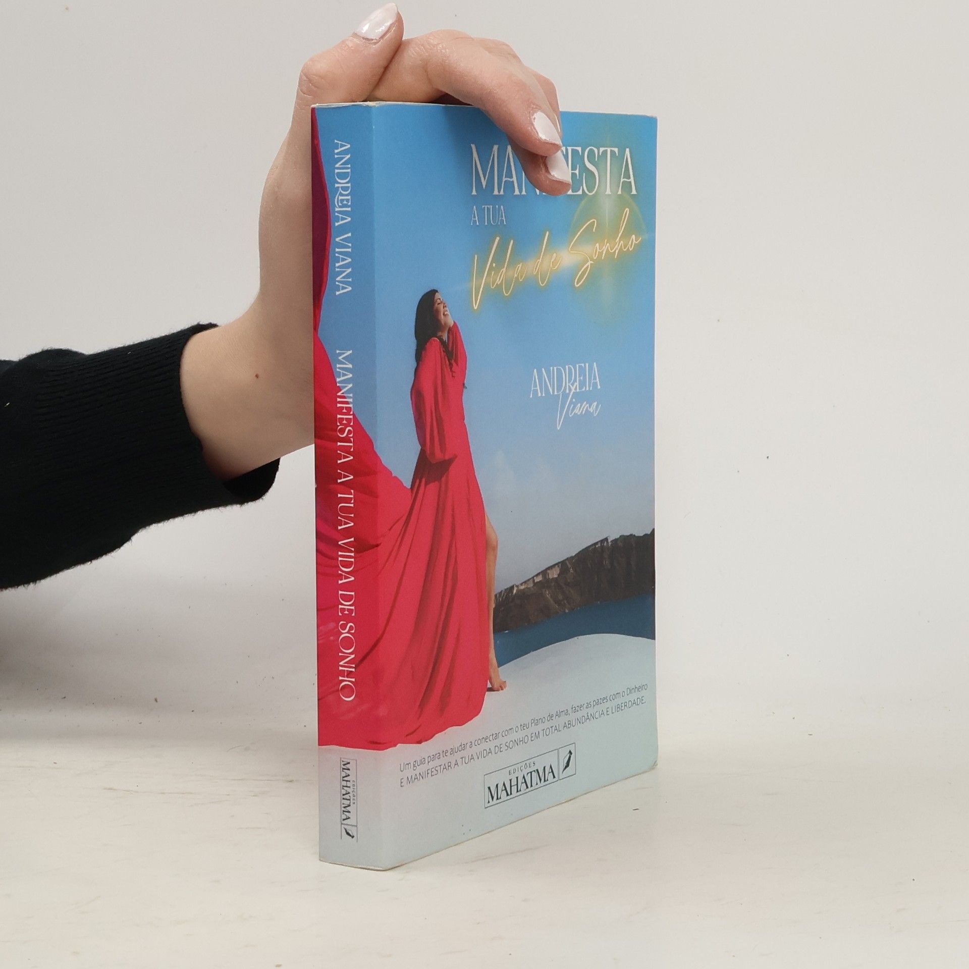 Andreia Viana Manifesta a tua vida de sonho