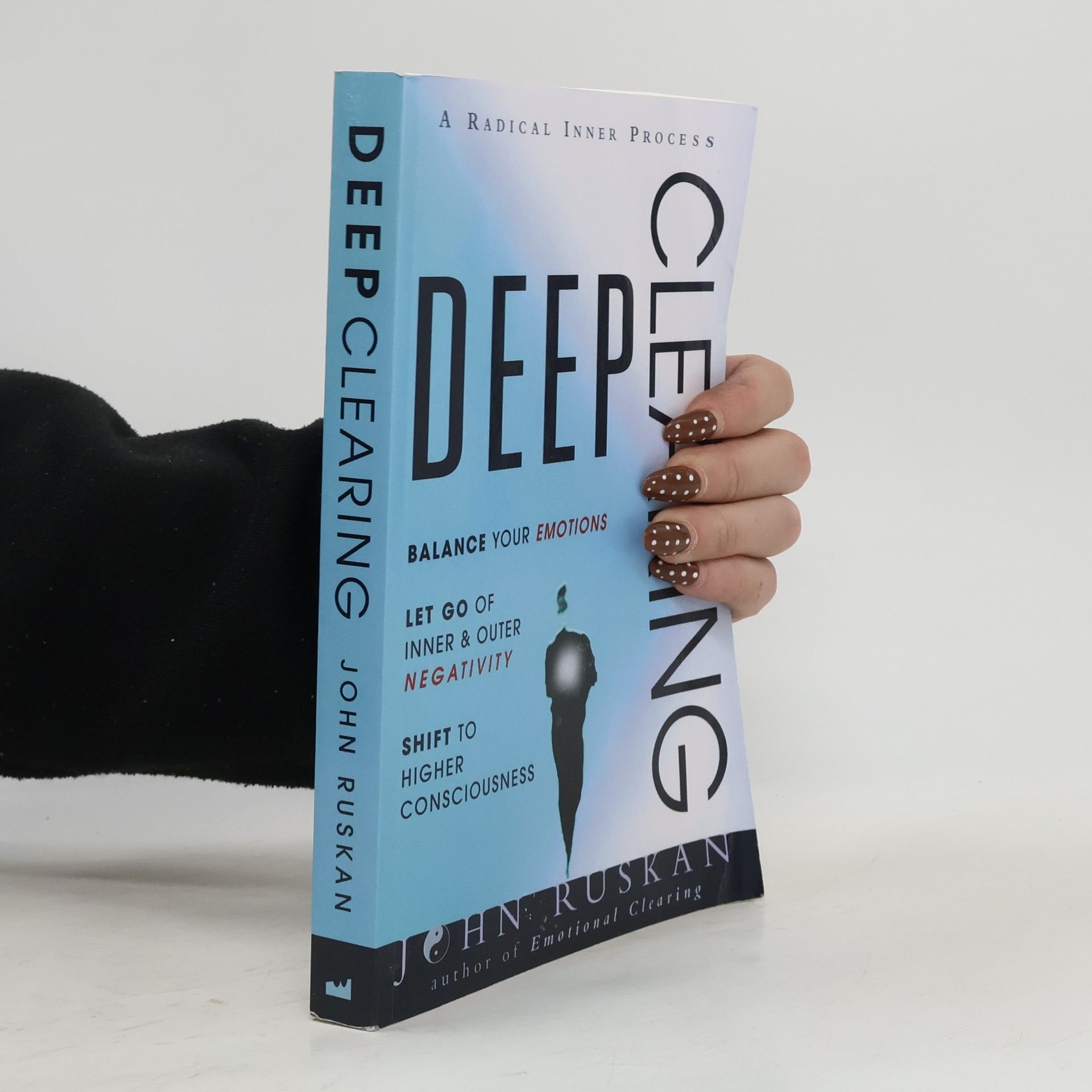 John Ruskan Deep Clearing