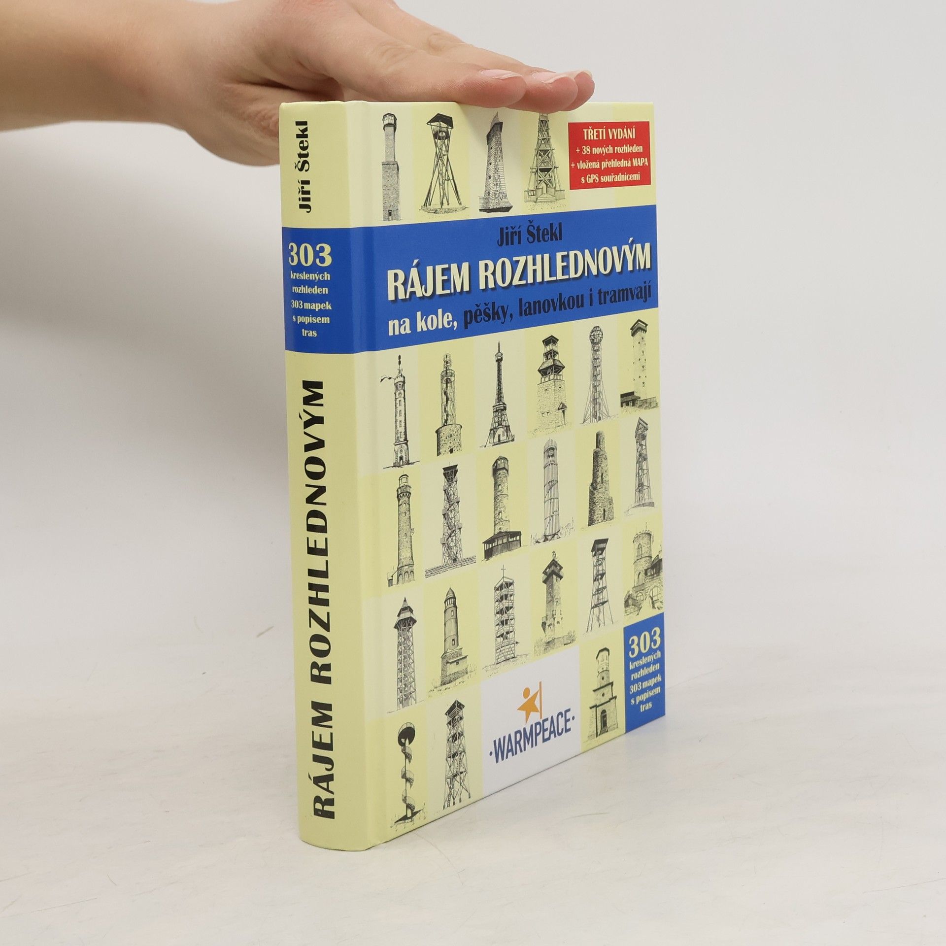 Jiří Štekl Rájem rozhlednovým