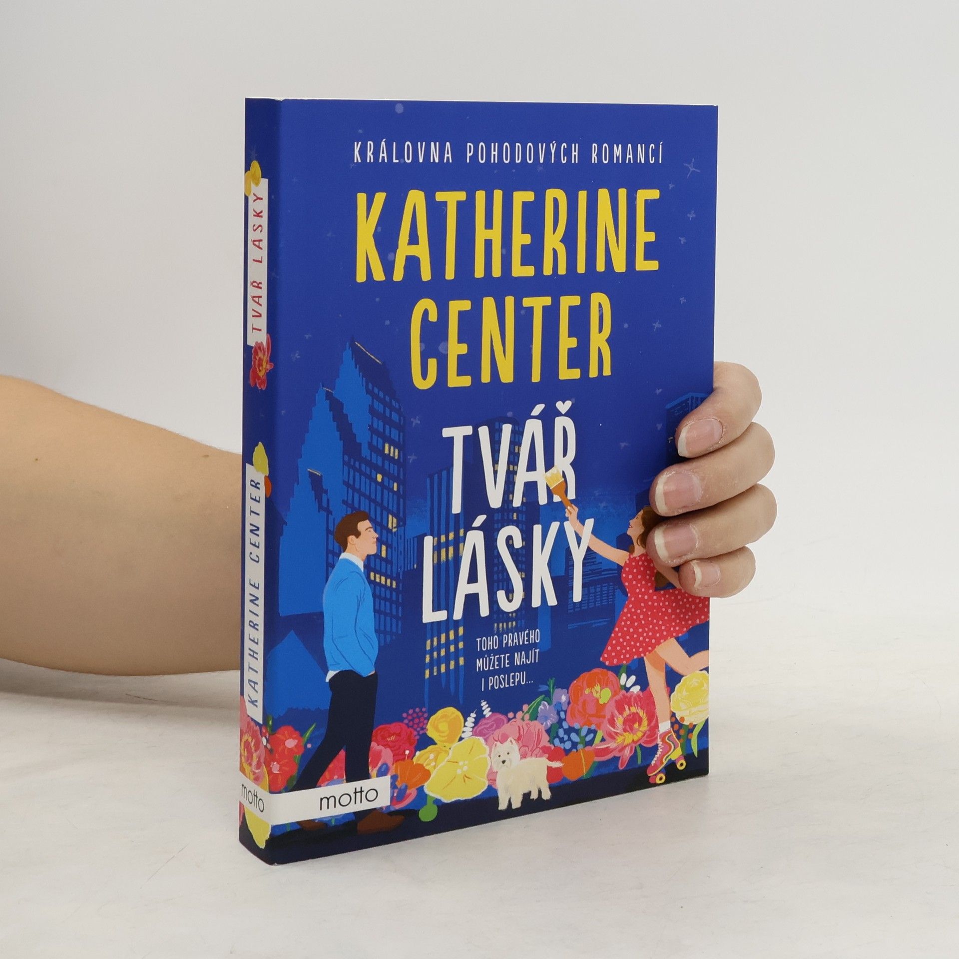 Katherine Center Tvář lásky