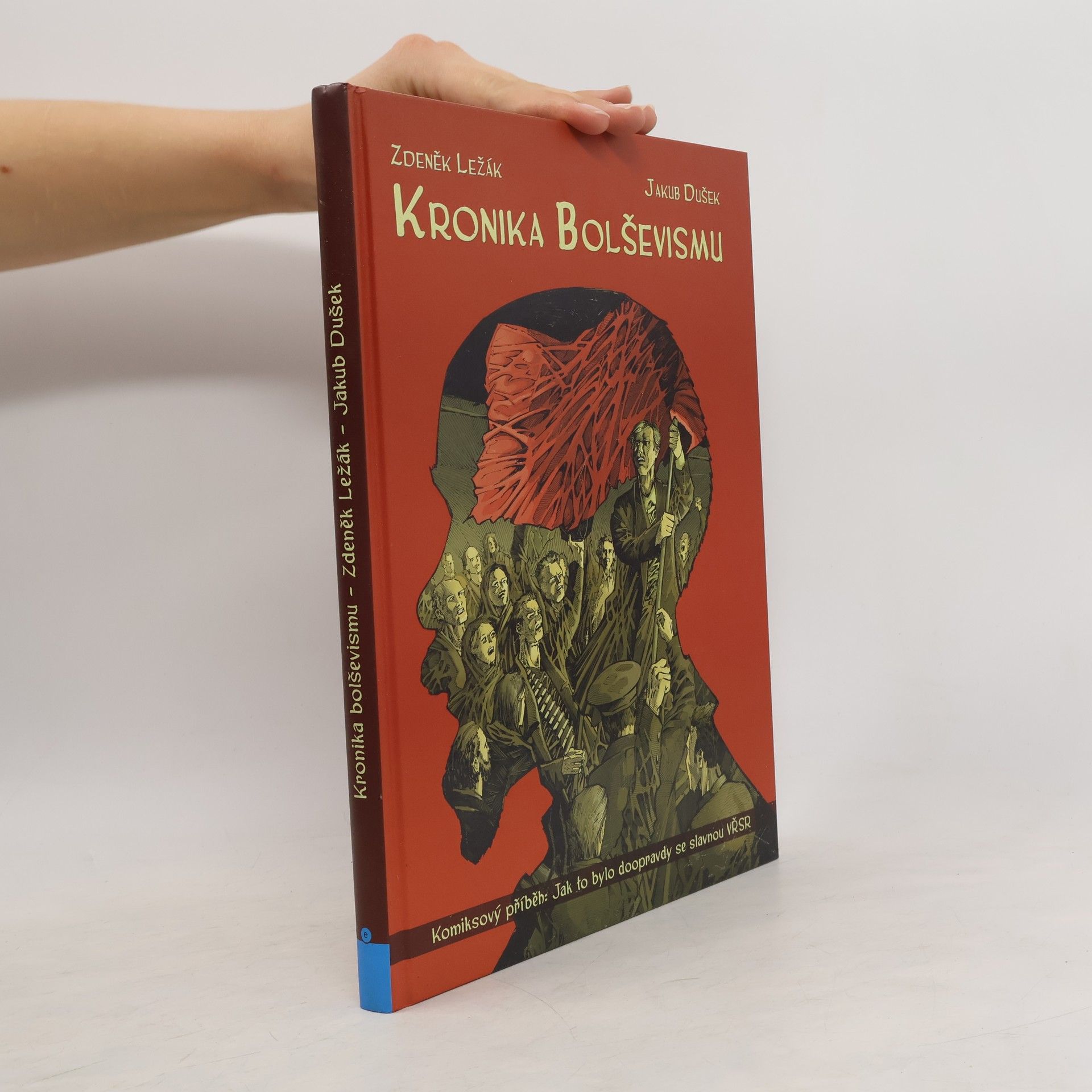 Zdeněk Ležák Kronika bolševismu