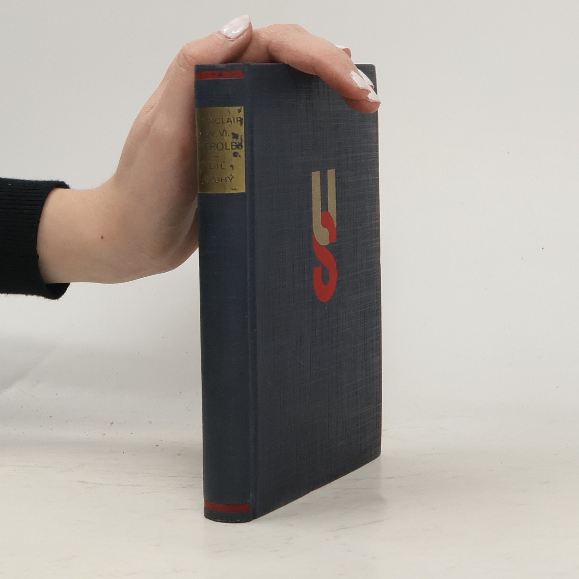 Upton Sinclair Petrolej! Díl první