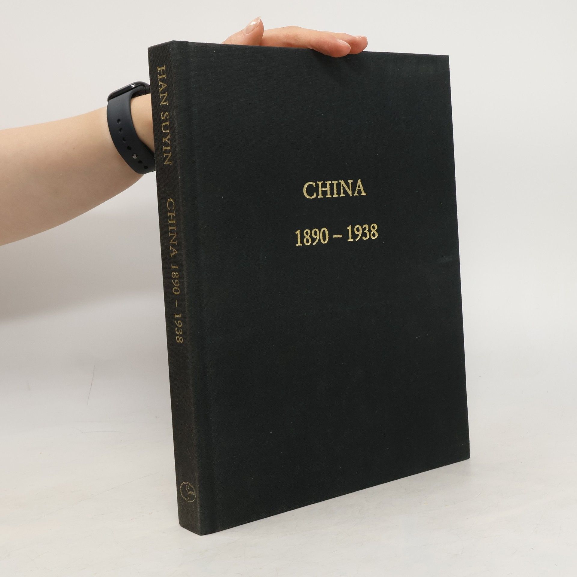 Han Suyin China 1890 - 1938