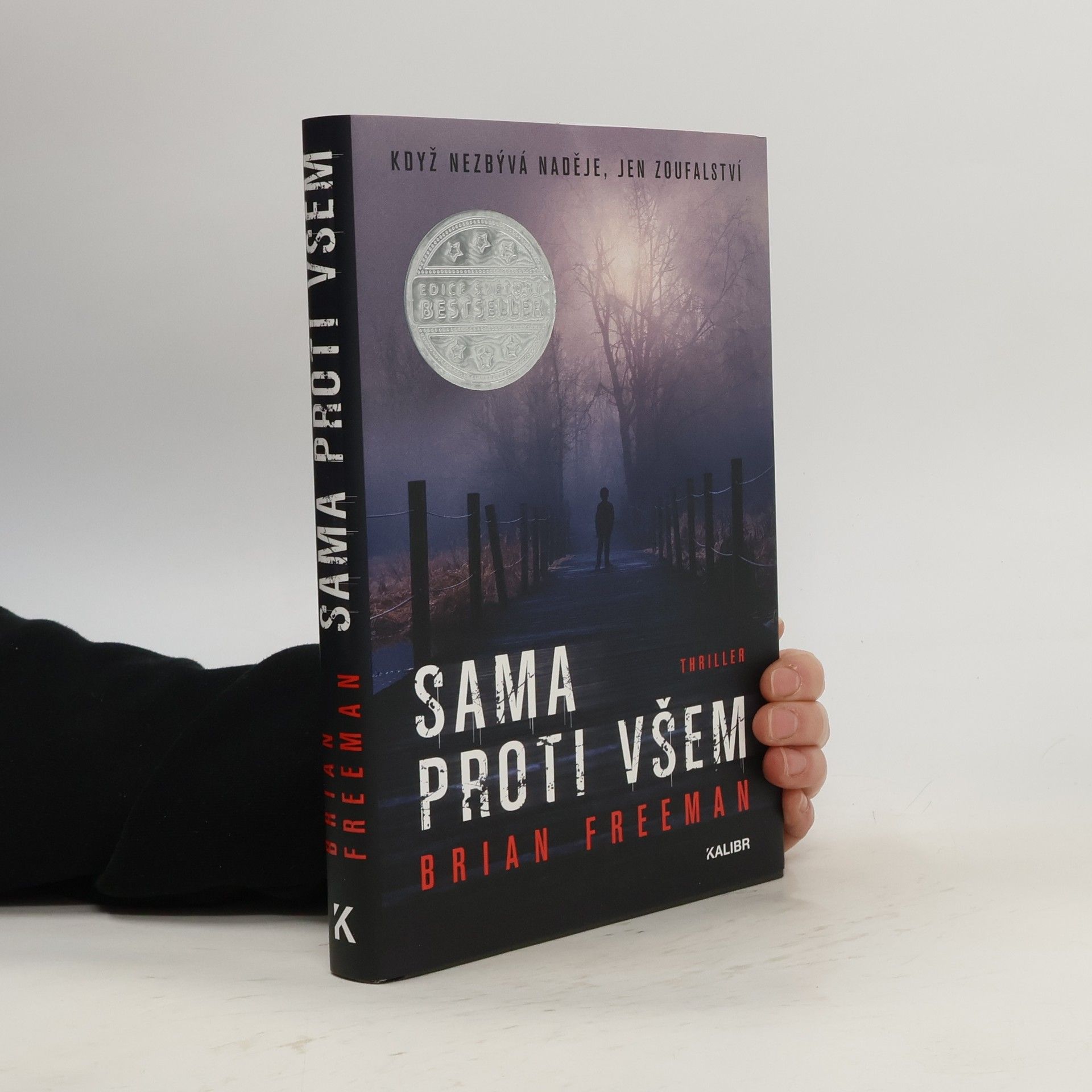 Brian Freeman Sama proti všem