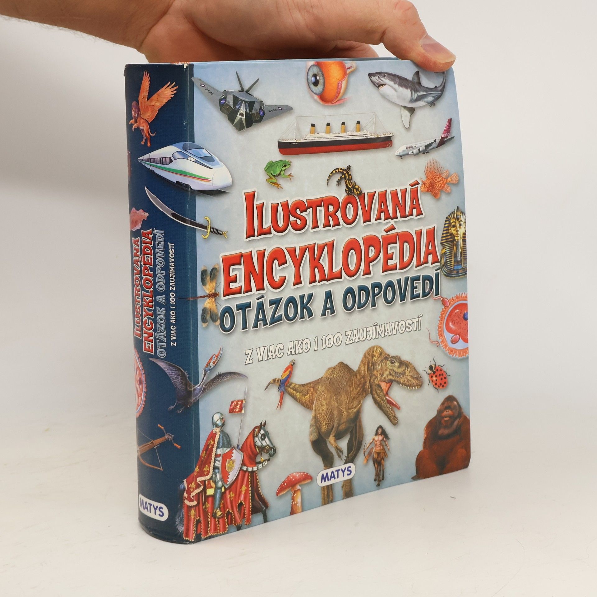 Collectif d'auteurs Ilustrovaná encyklopédia otázok a odpovedí