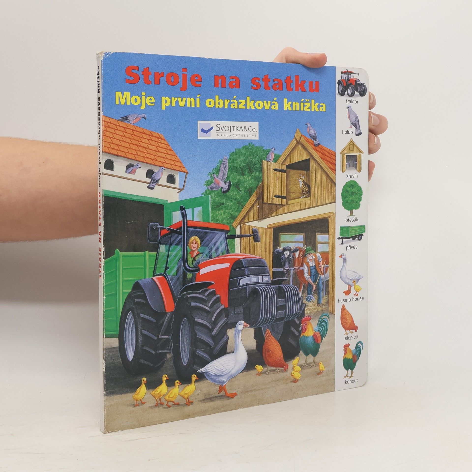 Jiří Dvořák Stroje na statku: Moje první obrázková knížka