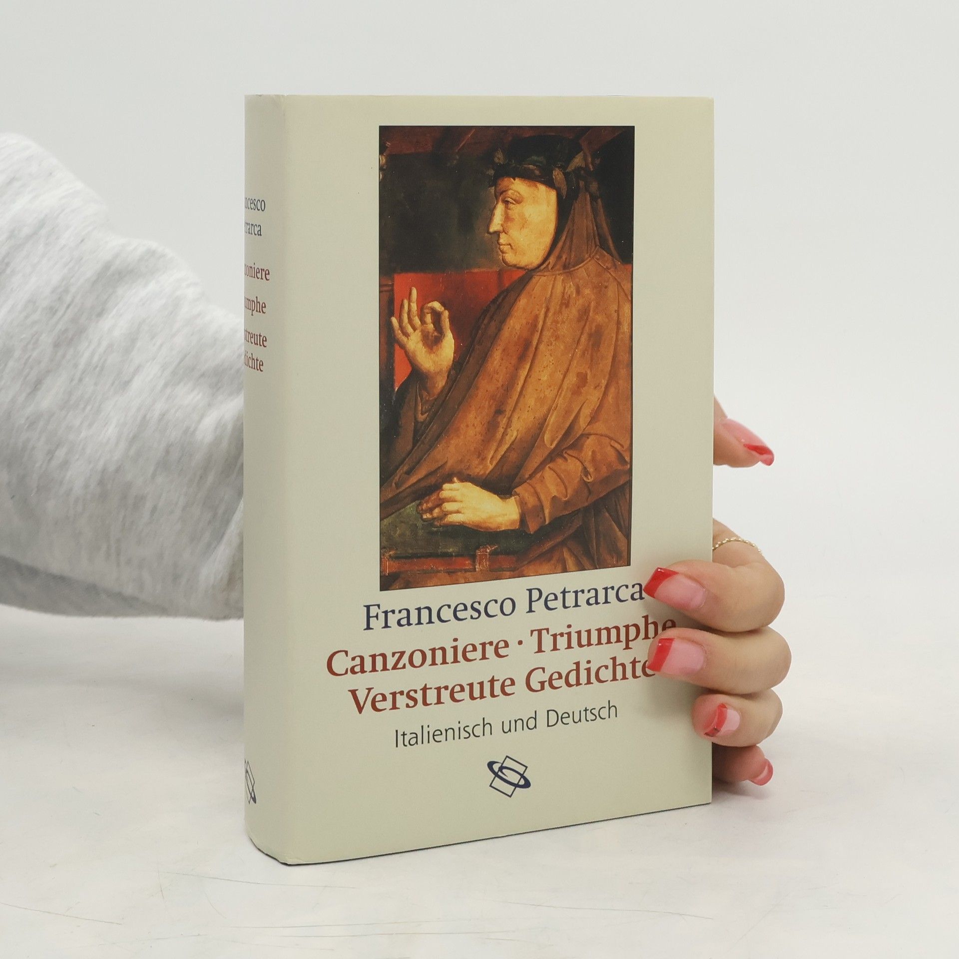 Francesco Petrarca Canzoniere, Triumphe Verstreute Gedichte