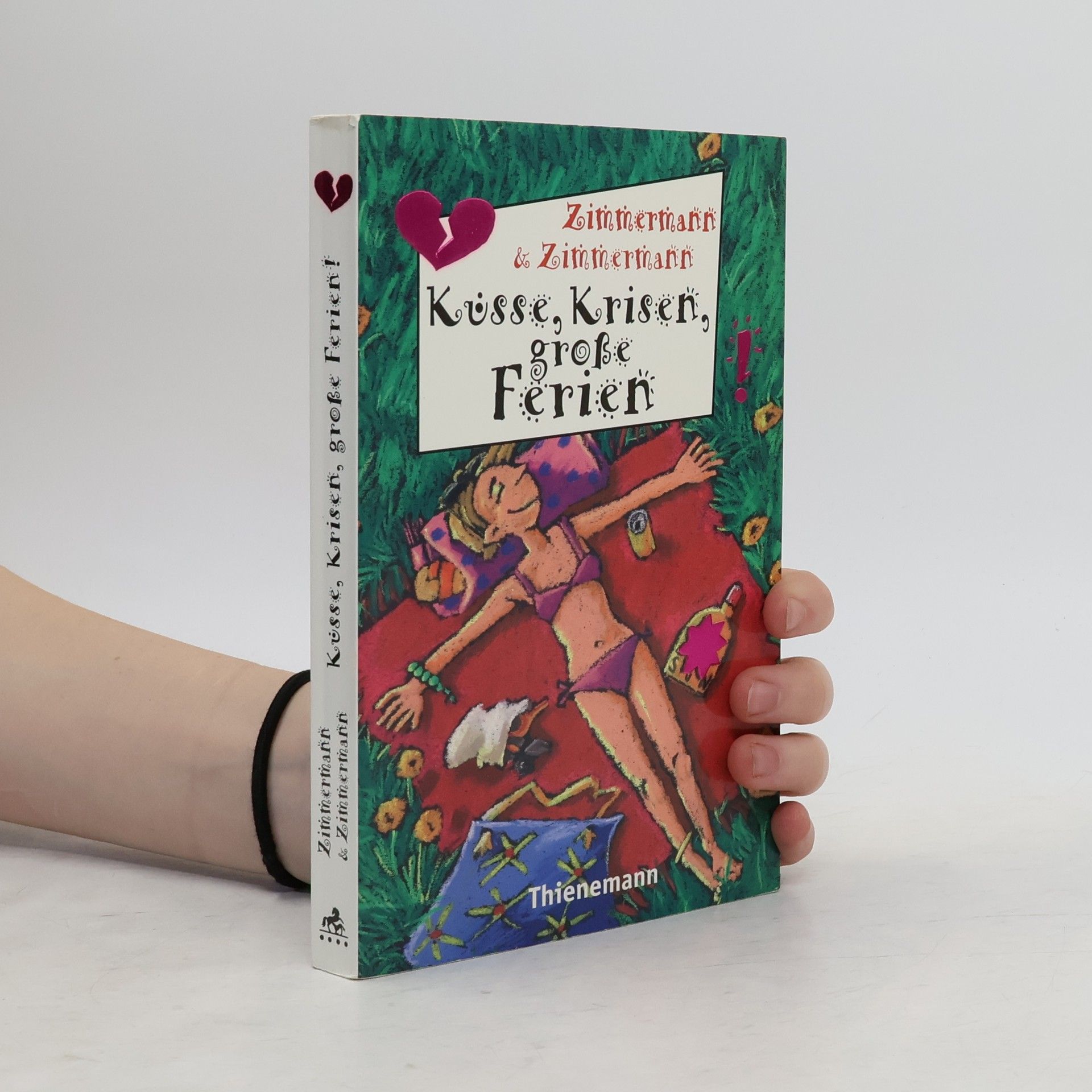 Irene Zimmermann Küsse, Krisen, große Ferien!