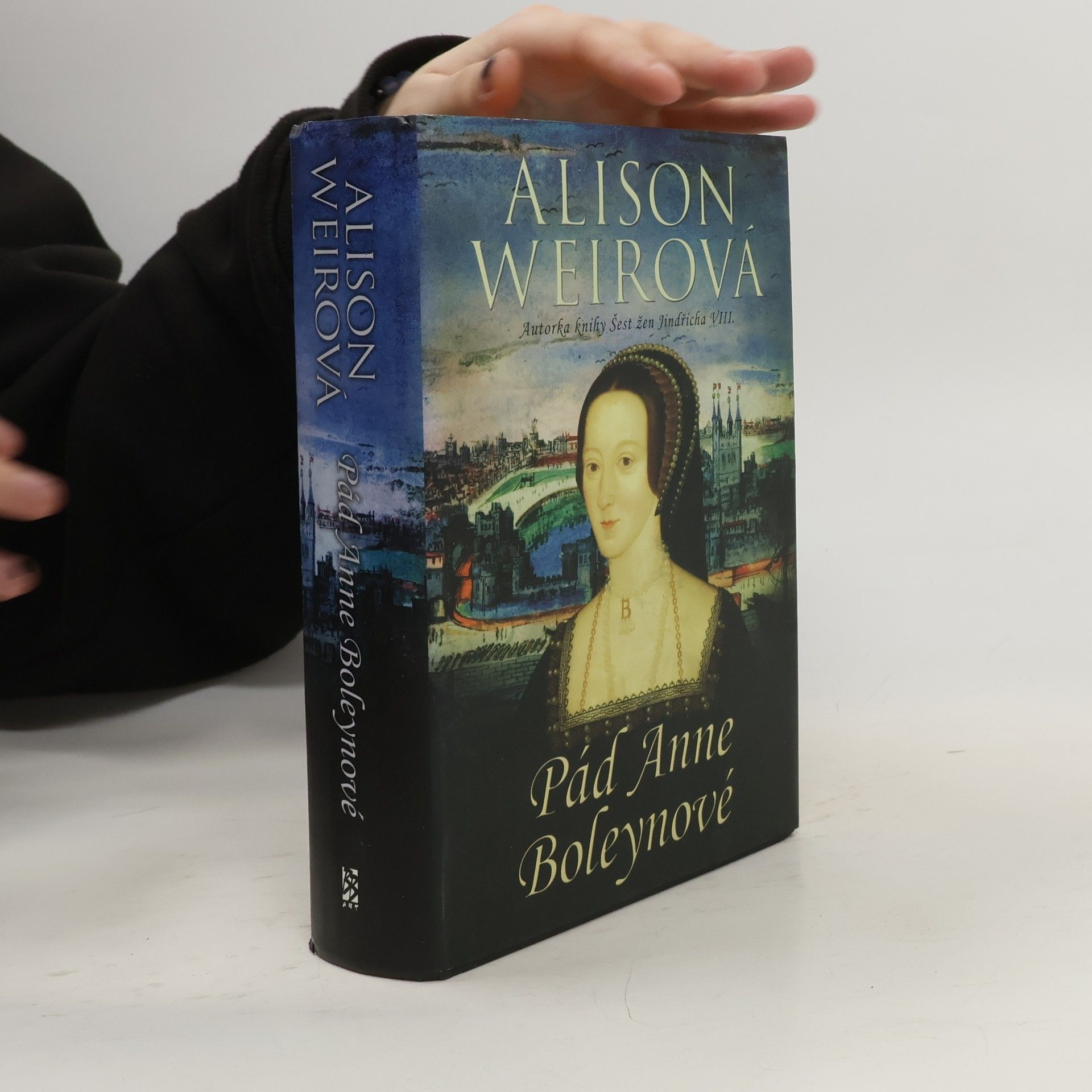 Alisom Weir Pád Anne Boleynové